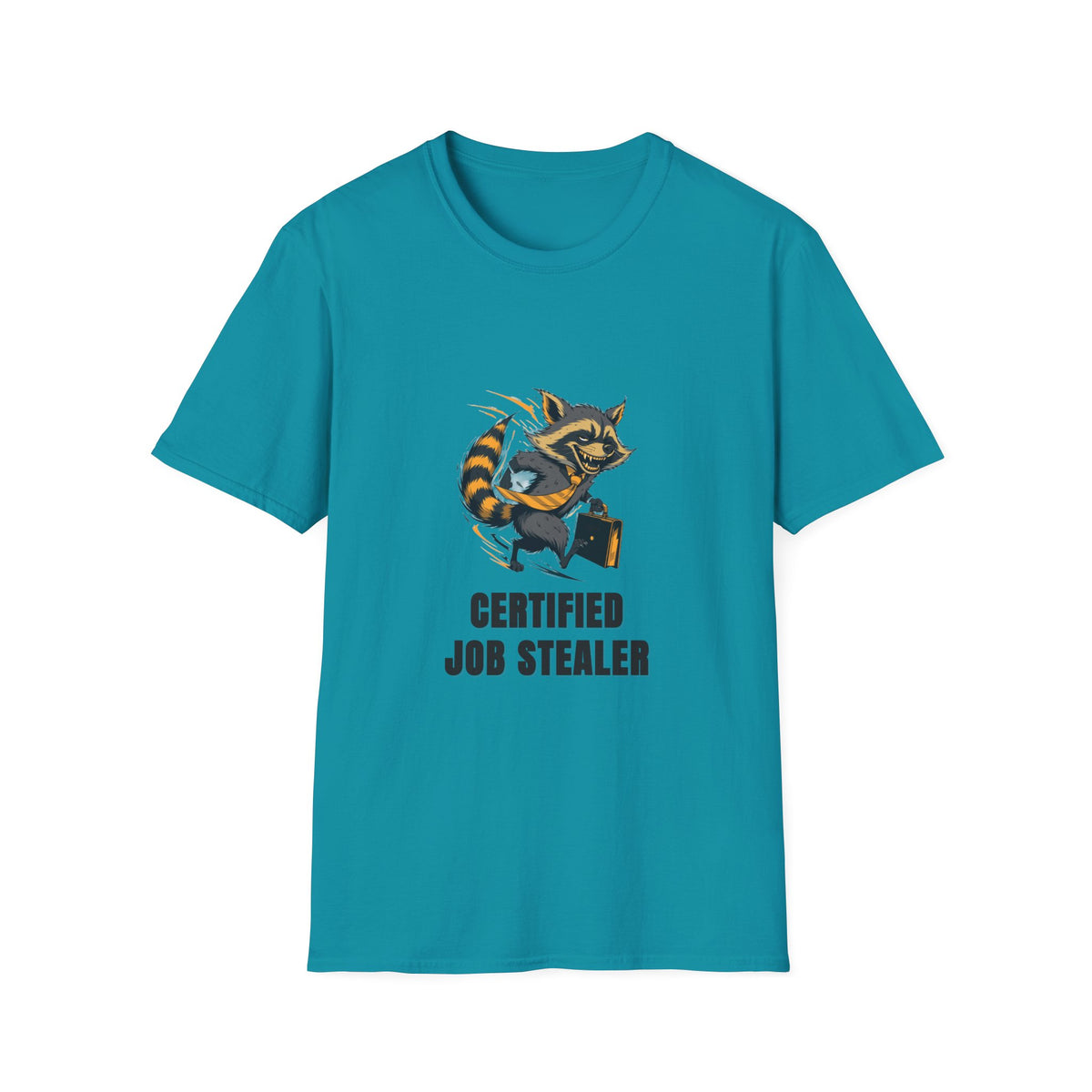 Raccoon "Certified Job Stealer" T-Shirt - Trending Now - August 2026