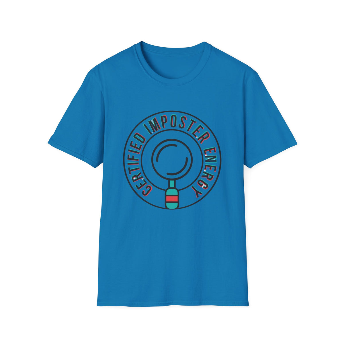 Certified Imposter Energy T-Shirt — Funny Self-Aware Graphic Tee - Trending Now - August 2026