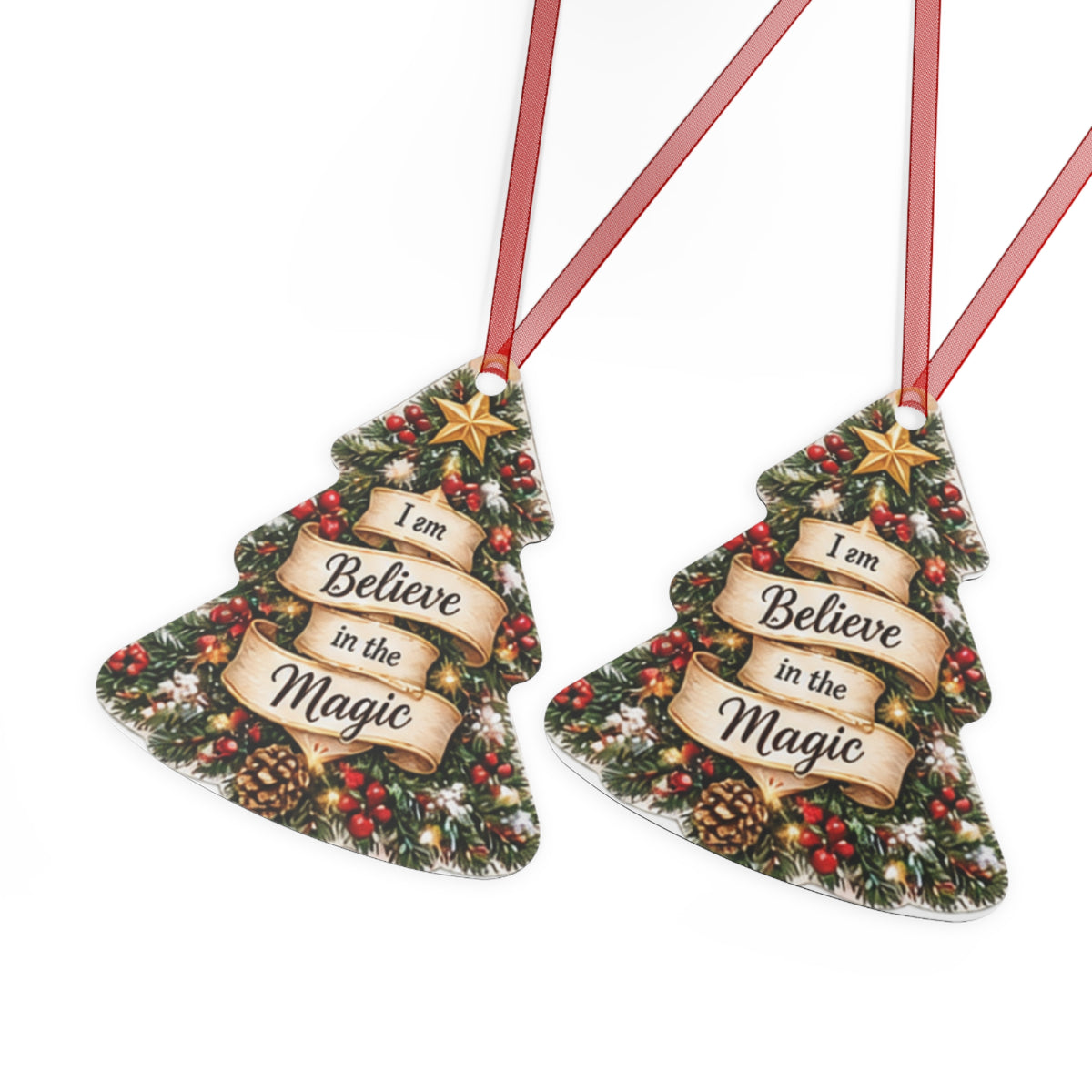 Believe in the Magic Christmas Tree Metal Ornament — Festive Holiday Decoration