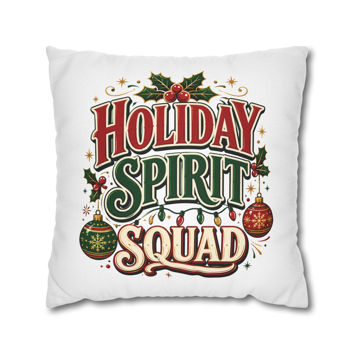 Christmas Holiday Spirit Squad Pillowcase - Festive Christmas Decorative Throw Pillow Cover