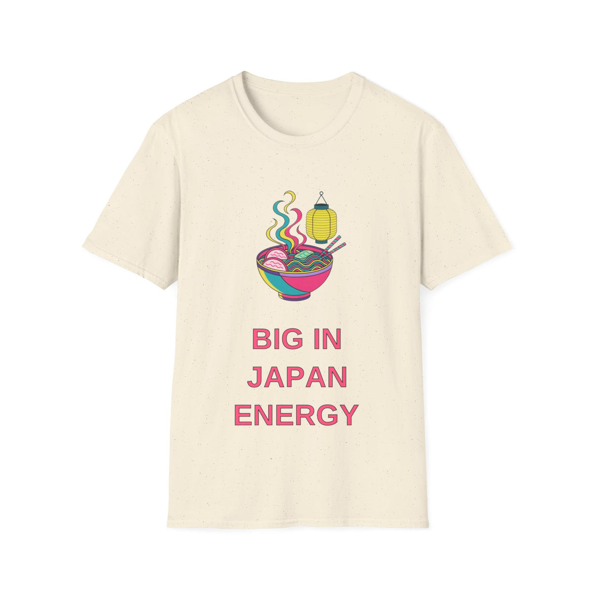 Ramen Bowl Tee — "Big in Japan Energy" Graphic T-Shirt - Trending Now - August 2026