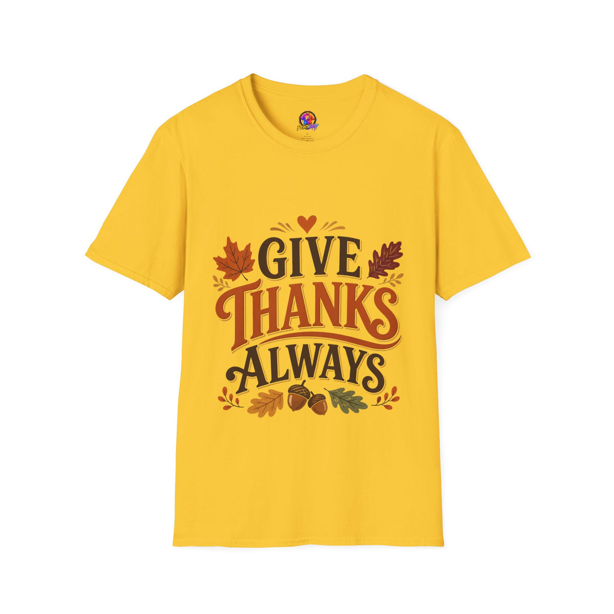 Thanksgiving T-Shirt Give Thanks Always Tee — Thanksgiving Fall Leaves Gratitude T-Shirt