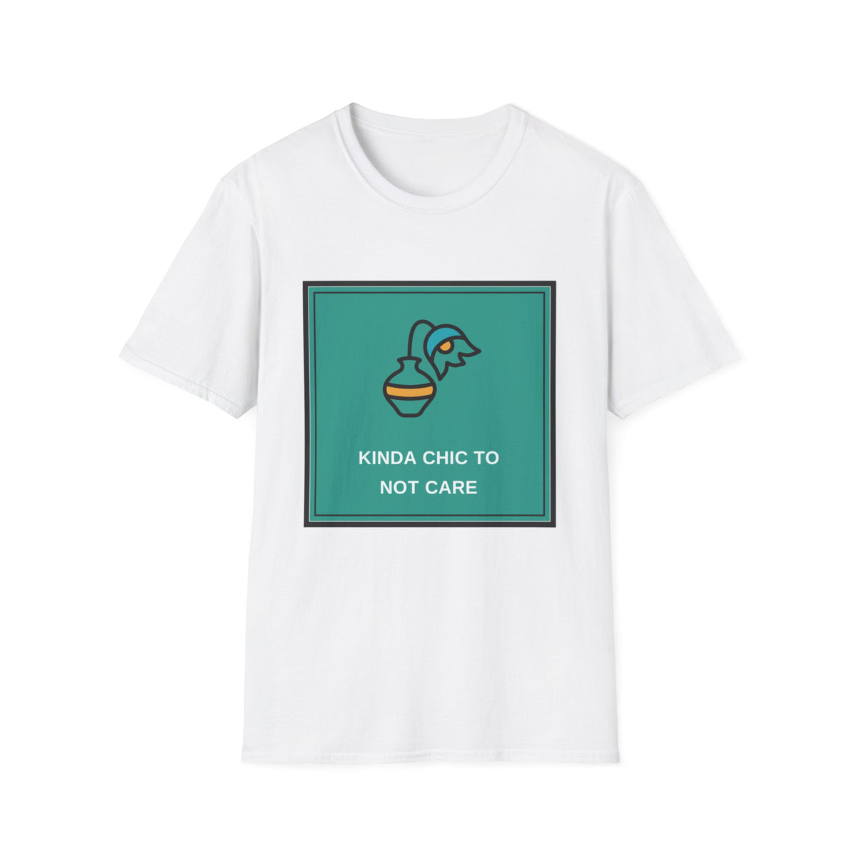 Graphic Tee — "Kinda Chic To Not Care" Minimalist Vase Design - Trending Now - August 2026