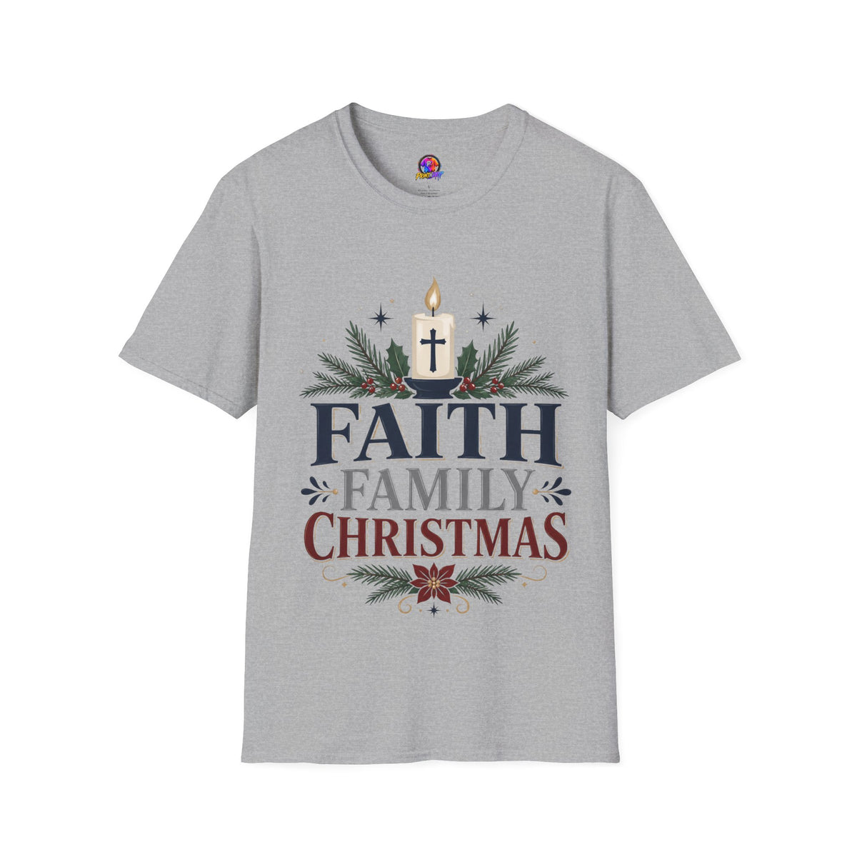 Christmas Faith T-Shirt — "Faith, Family, Christmas" Religious Holiday Tee