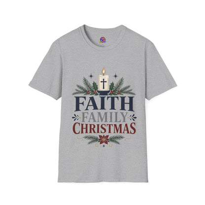 Christmas Faith T-Shirt — "Faith, Family, Christmas" Religious Holiday Tee