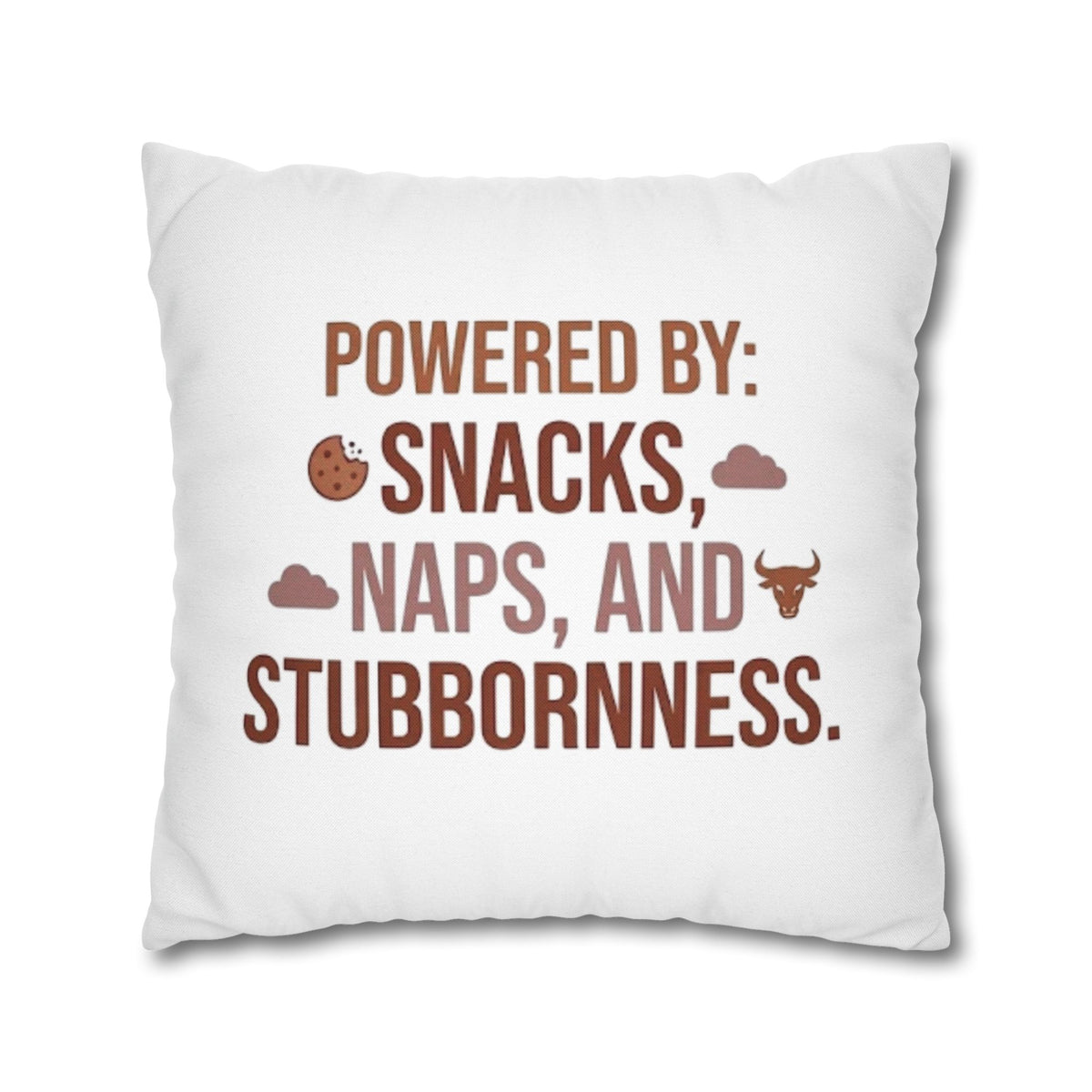 Taurus Throw Pillow — "Powered by: Snacks, Naps, and Stubbornness" Decorative Accent Pillow