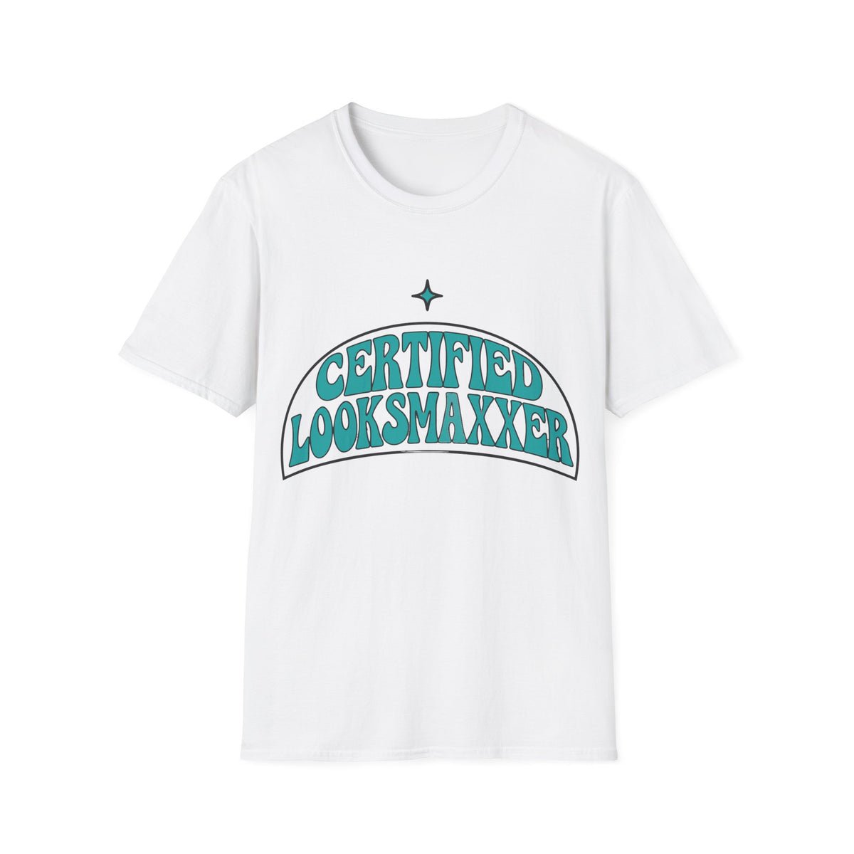 Certified Looksmaxxer T-Shirt — Trendy Self-Confidence Graphic Tee - Trending Now - August 2026