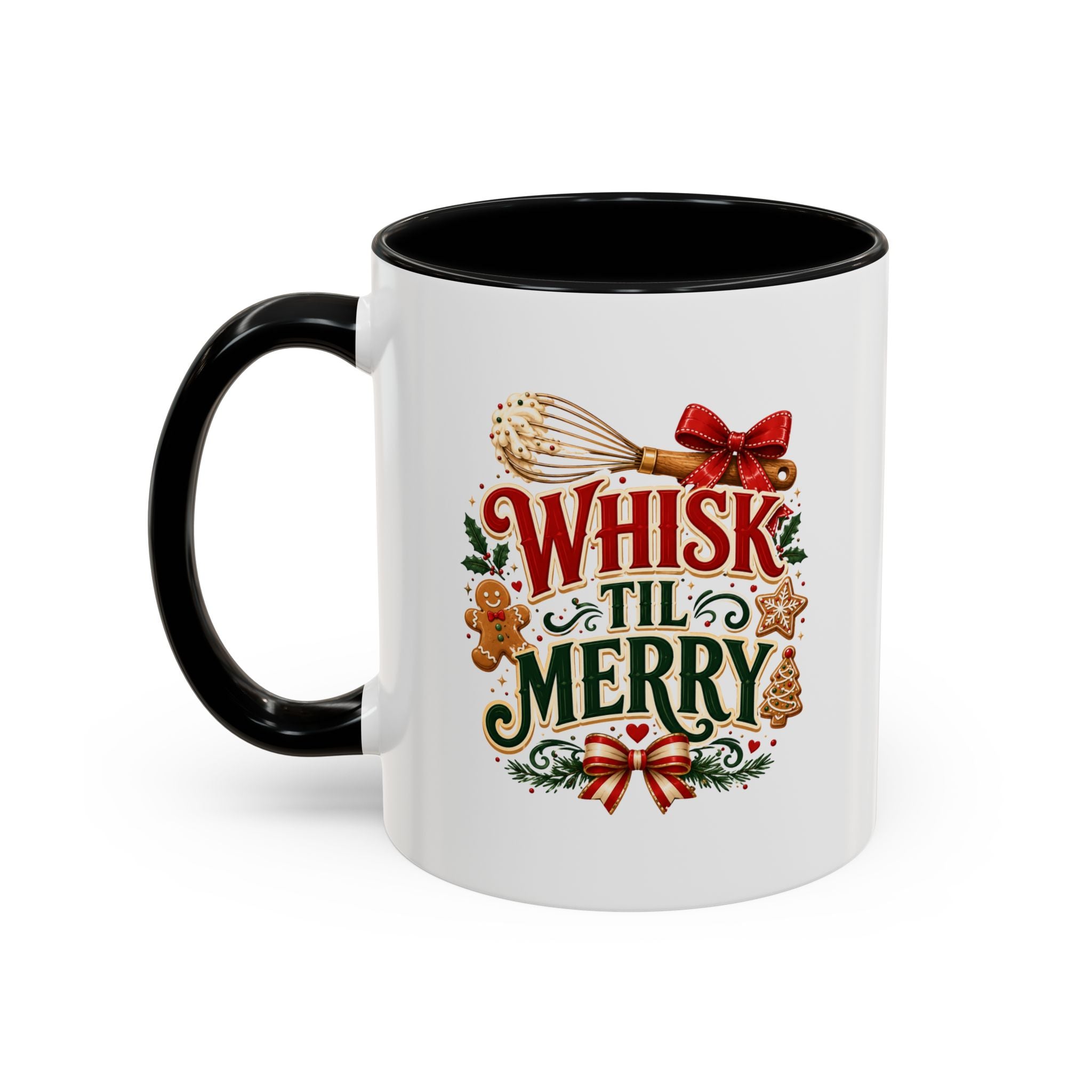 Whisk 'Til Merry Coffee Mug — Holiday Baking Kitchen Mug