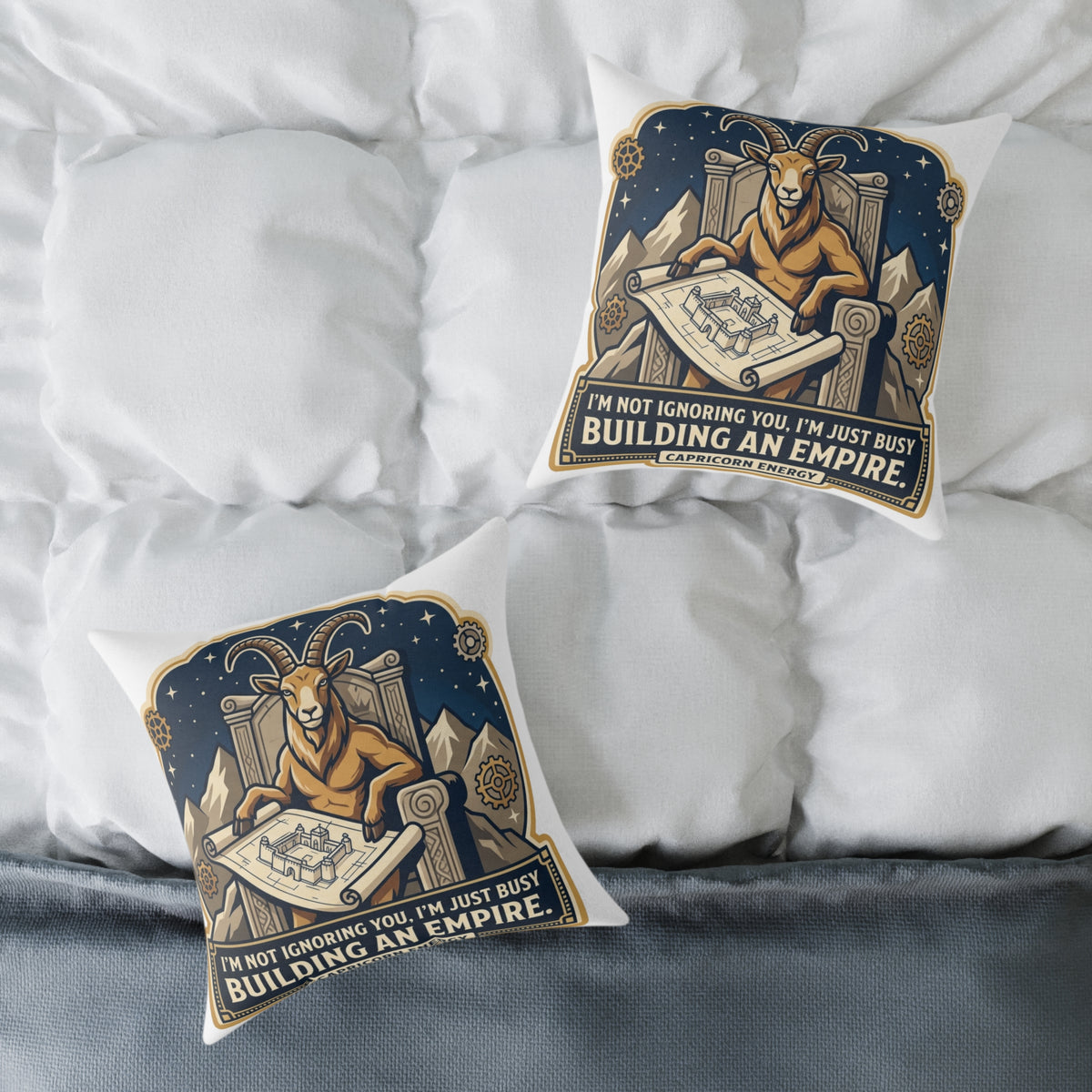 Capricorn Zodiac Pillow I'm Not Ignoring You I'm Just Busy Building An Empire Square Poly Canvas Pillow