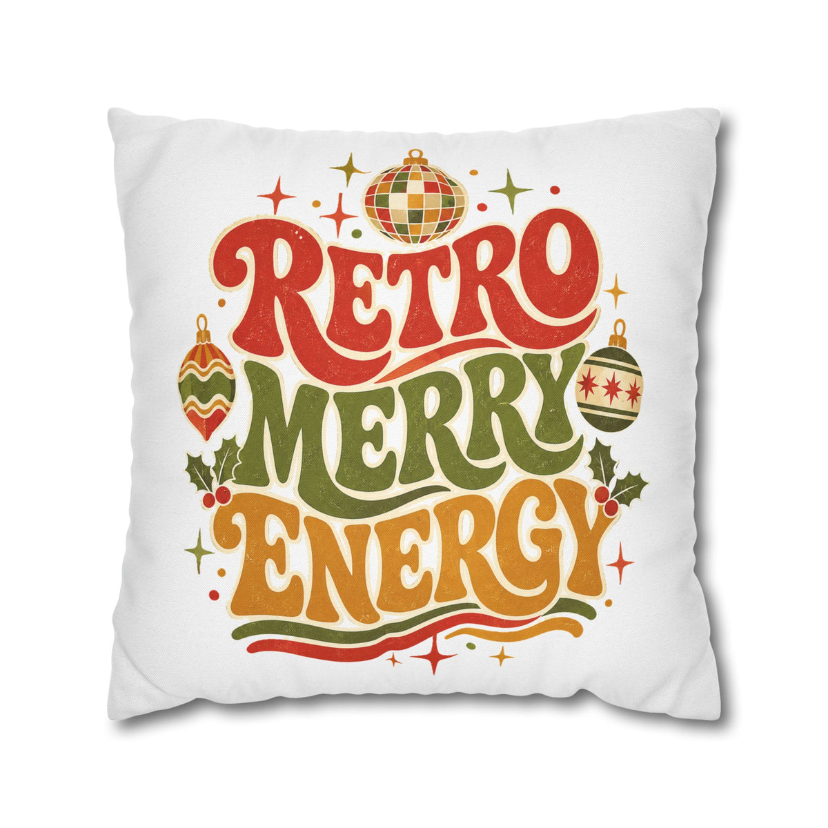 Retro Merry Energy Holiday Pillowcase Modern Day Christmas