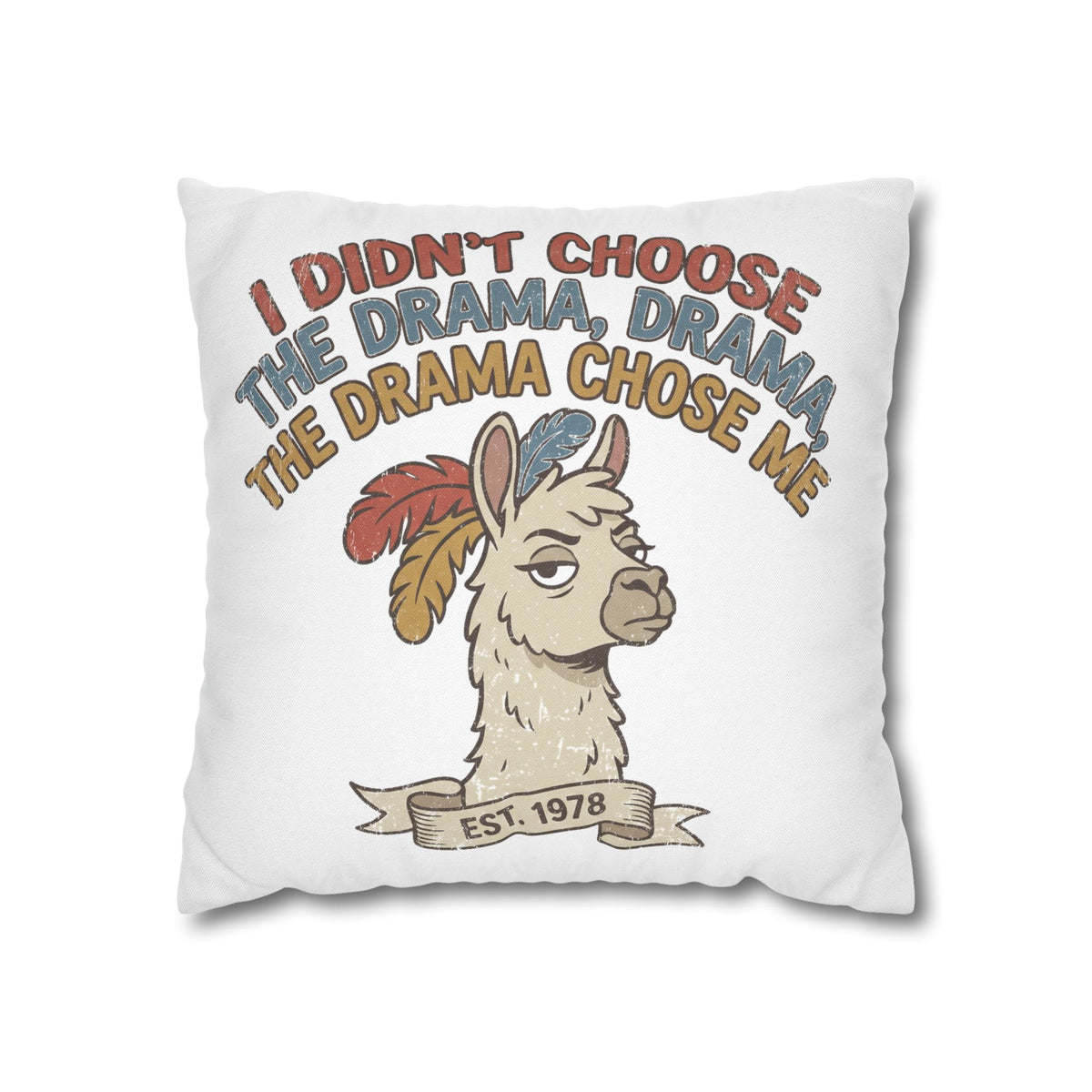 Llama Drama Pillowcase – Funny "I Didn't Choose the Drama, Drama Chose Me" Decorative Cushion Cover