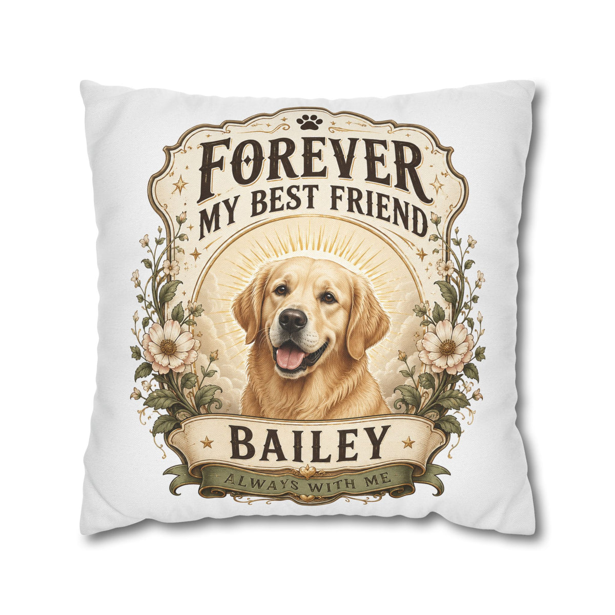Forever My Best Friend Golden Retriever Milo Bailey Dog Dad Mom Pillowcase – Personalized Dog Memorial Cushion Cover
