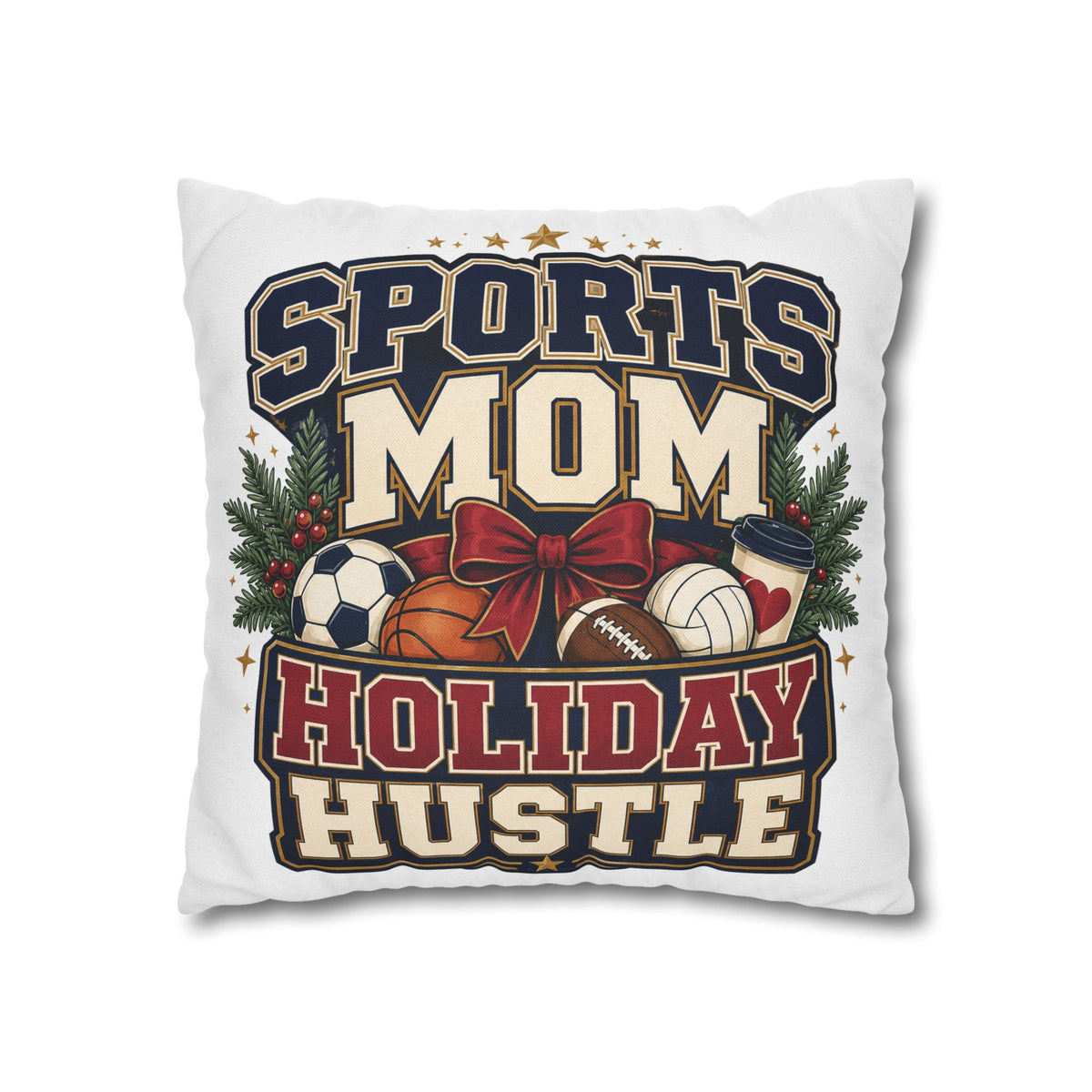 Sports Mom Holiday Hustle Pillowcase Modern Day Christmas