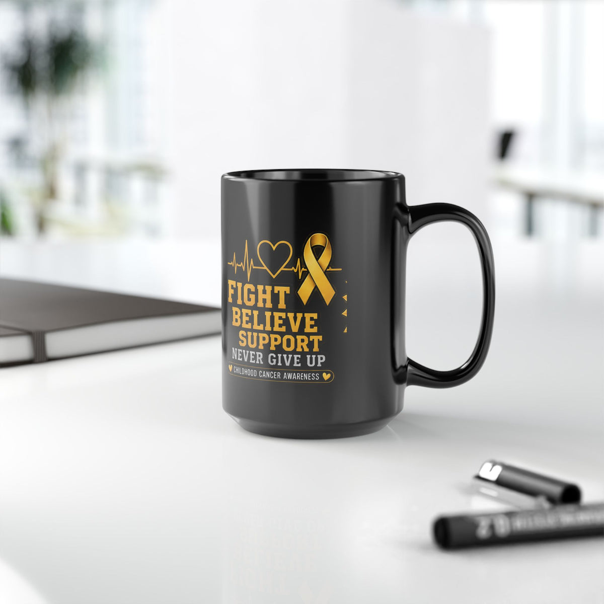 Childhood Cancer Awareness Black Mug — “Fight Believe Support Never Give Up” (11oz, 15oz)
