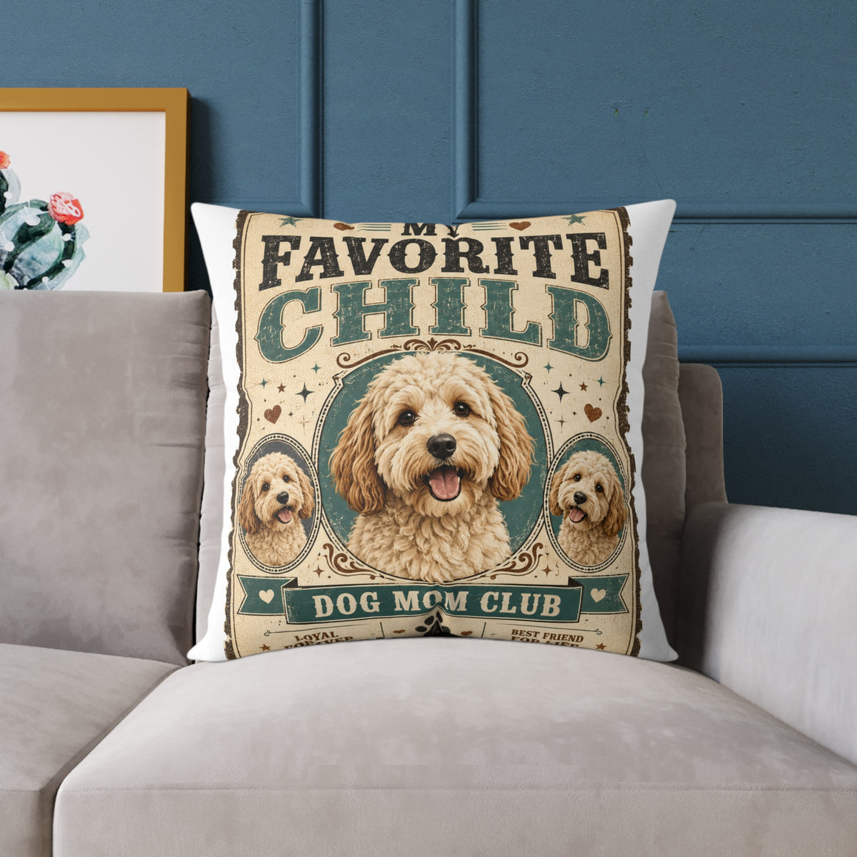 Milo Bailey Dog Dad Mom Square Pillow — "Favorite Child" Dog Mom Club Decorative Pillow