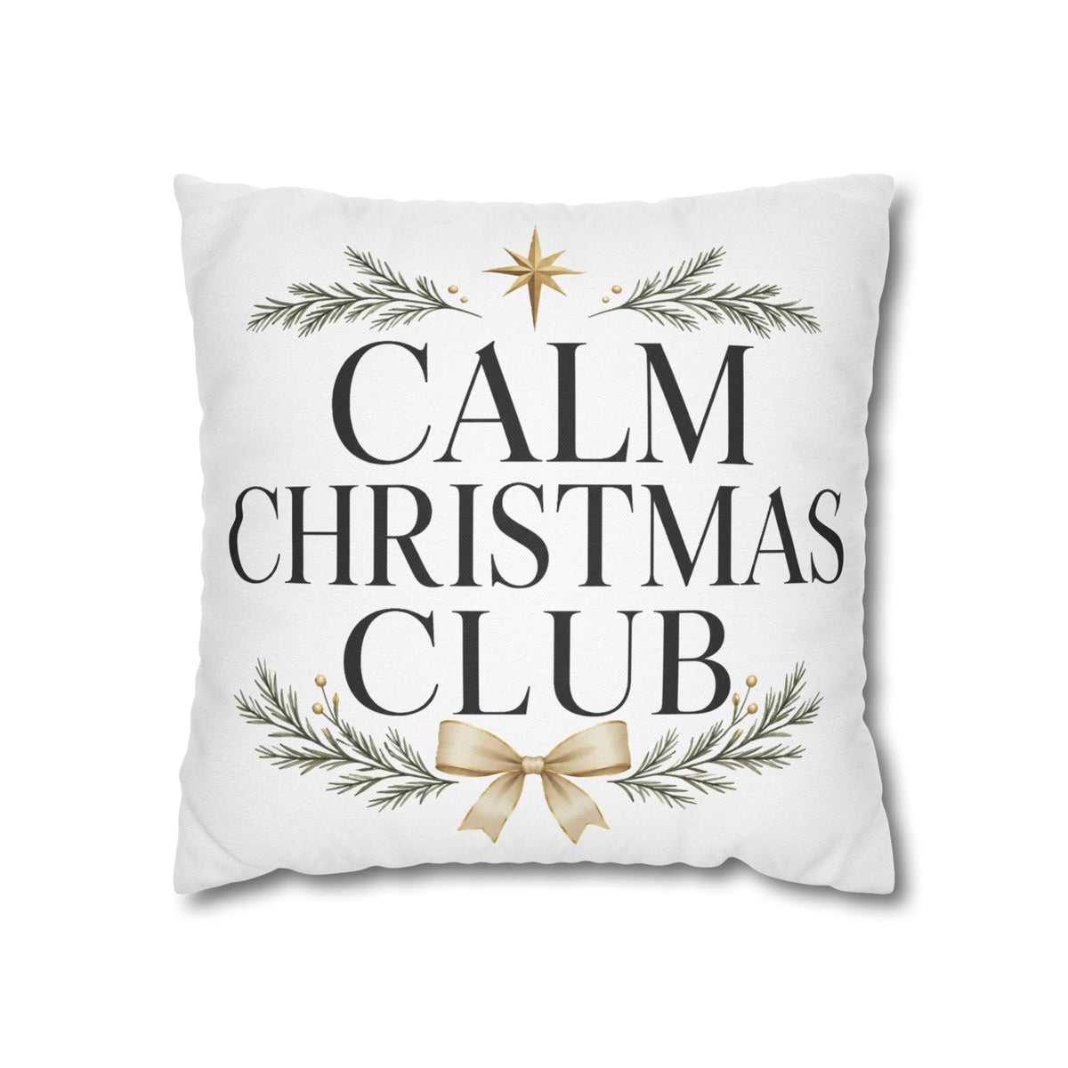 Calm Christmas Club Decorative Pillowcase — Holiday Pine & Gold Bow Throw Cover
