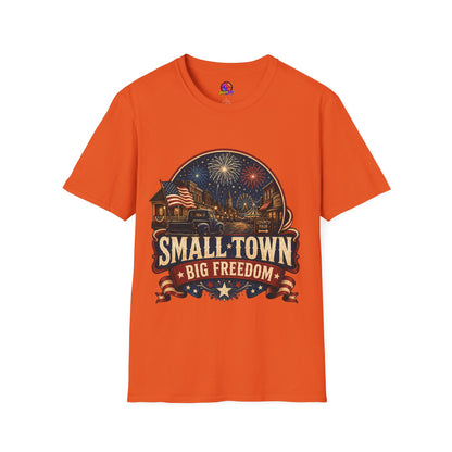 Small Town Big Freedom T-Shirt — Patriotic 4th of July Fireworks Tee