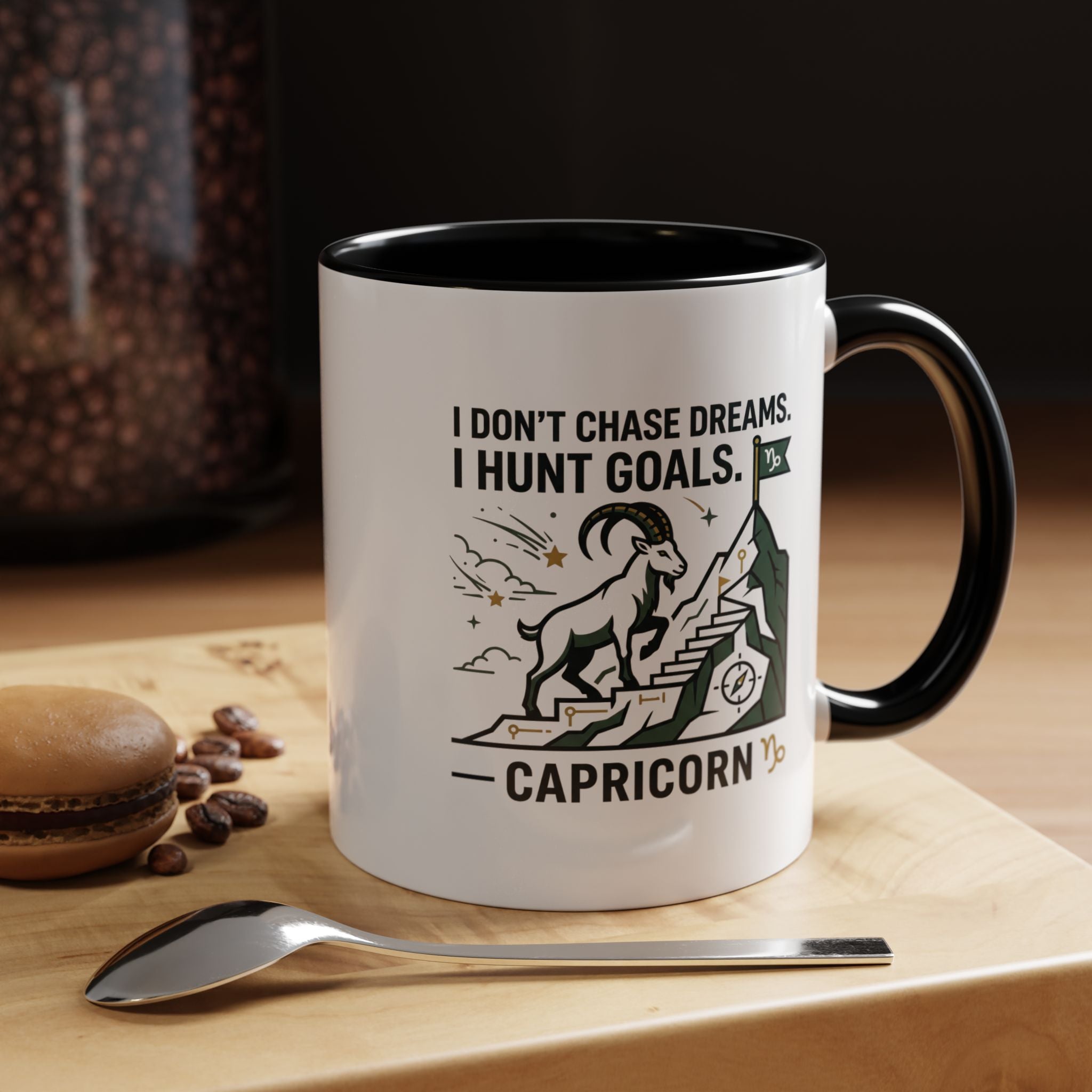 Capricorn Coffee Mug — “I Don't Chase Dreams, I Hunt Goals” Zodiac Accent Mug