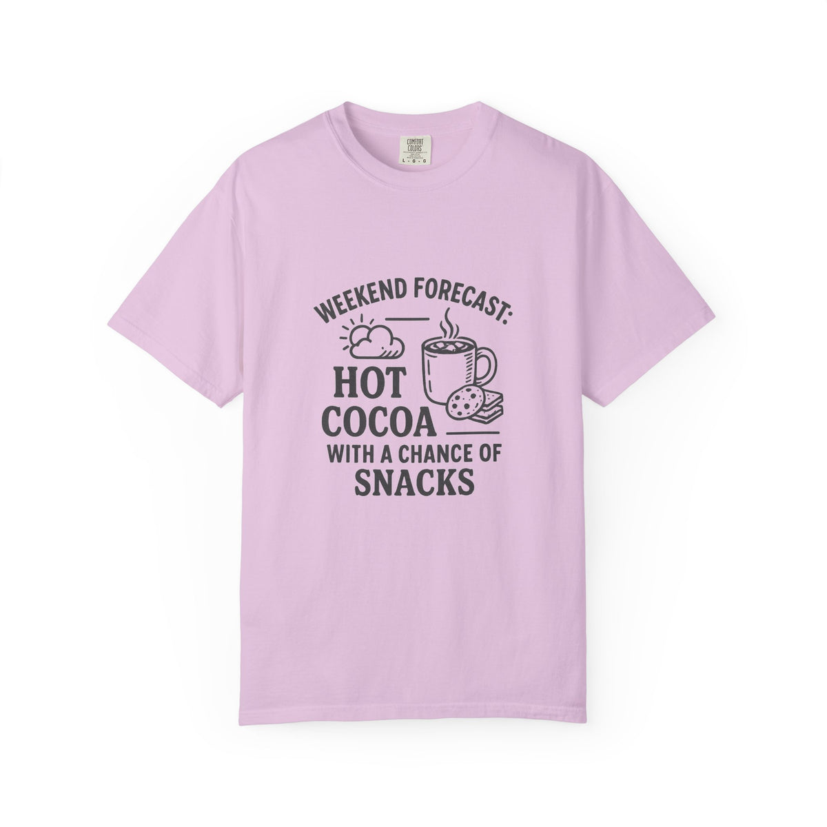 Hot Cocoa Weekend T-Shirt — “Weekend Forecast: Hot Cocoa with a Chance of Snacks” - Trending Now - October 2026