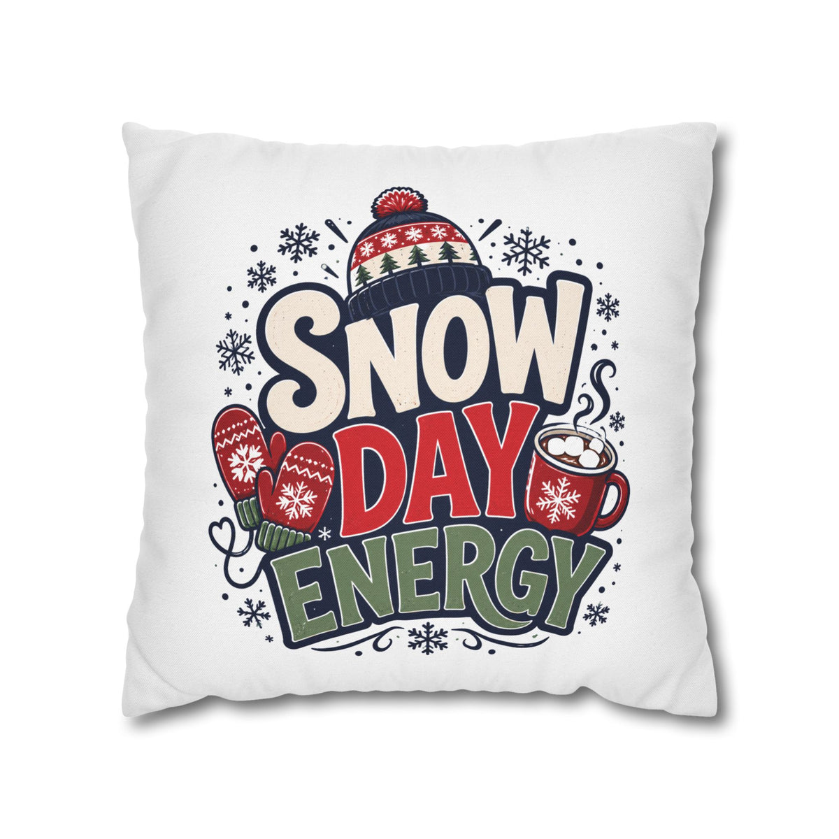 Christmas Snow Day Energy Pillowcase — Cozy Winter Decorative Throw Pillow Cover