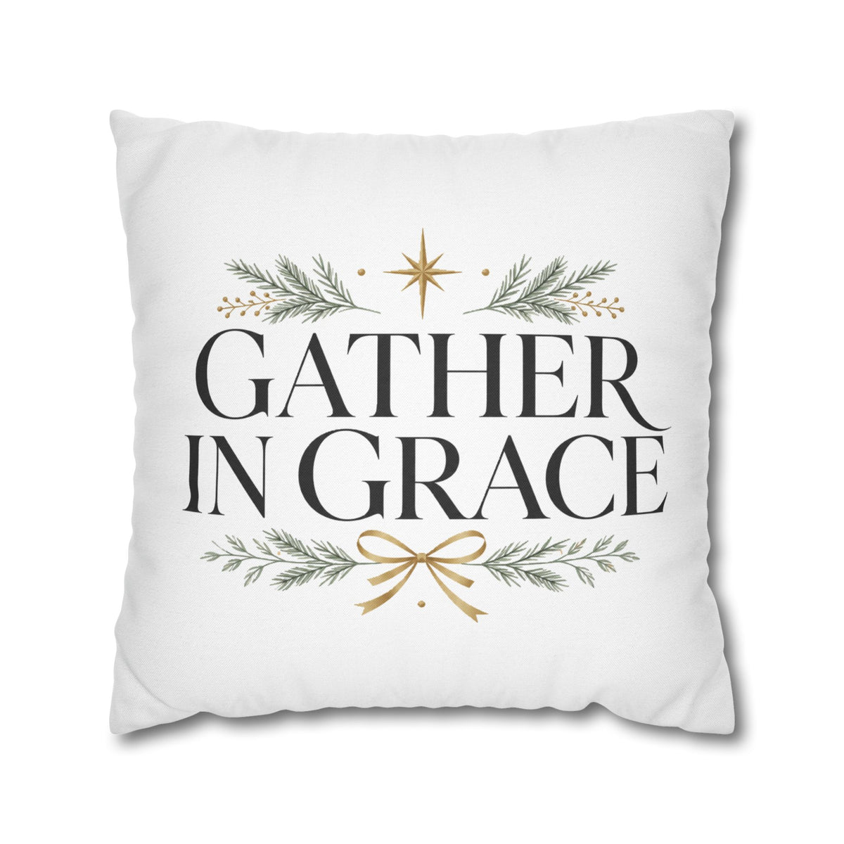 Christmas Gather in Grace Decorative Pillowcase — Holiday Farmhouse Christmas Throw Pillow