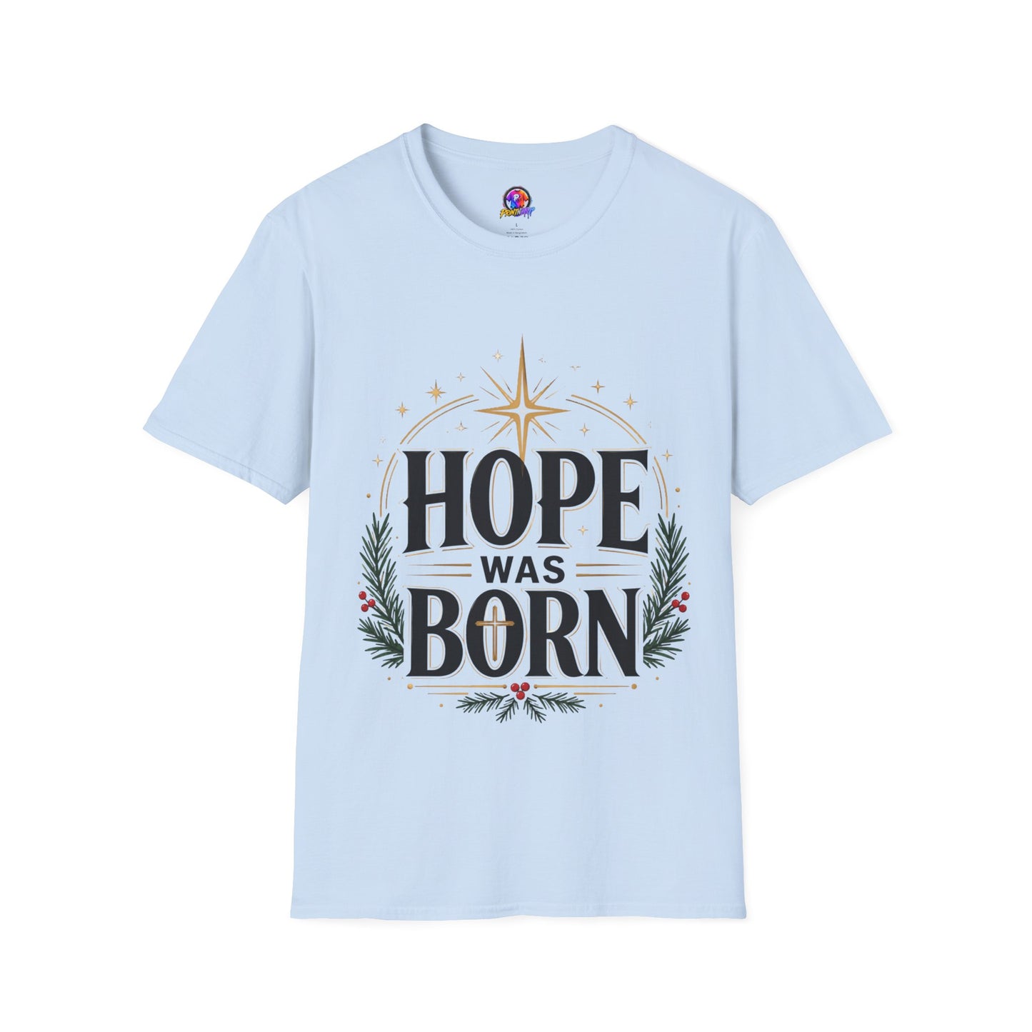 Hope Was Born T‑Shirt — Christmas Nativity Star Holiday Tee