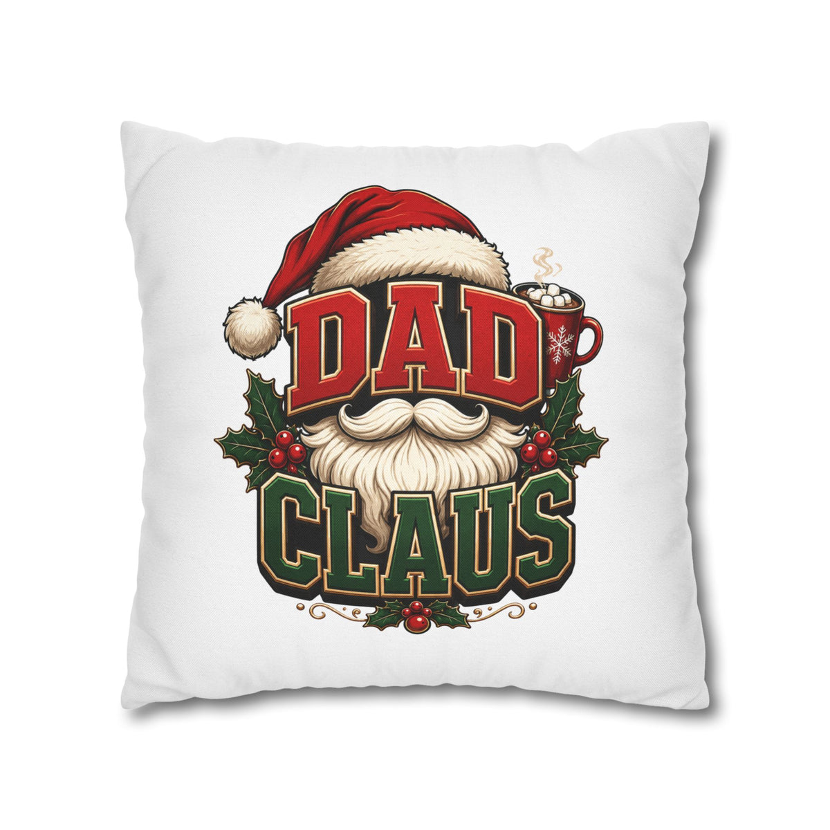 Dad Claus Christmas Pillowcase — Festive Santa Beard Holiday Decor