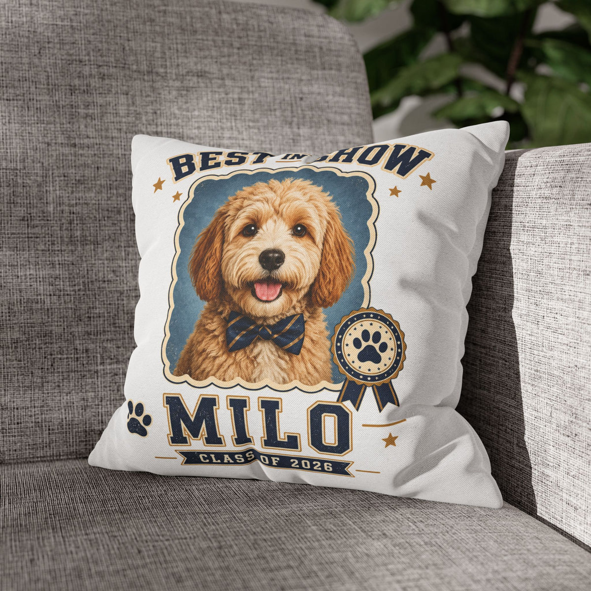Best in Show Personalized Dog Pillowcase — "Milo" Pet Portrait Cushion (Class of 2026) Milo Bailey Dog Dad Mom