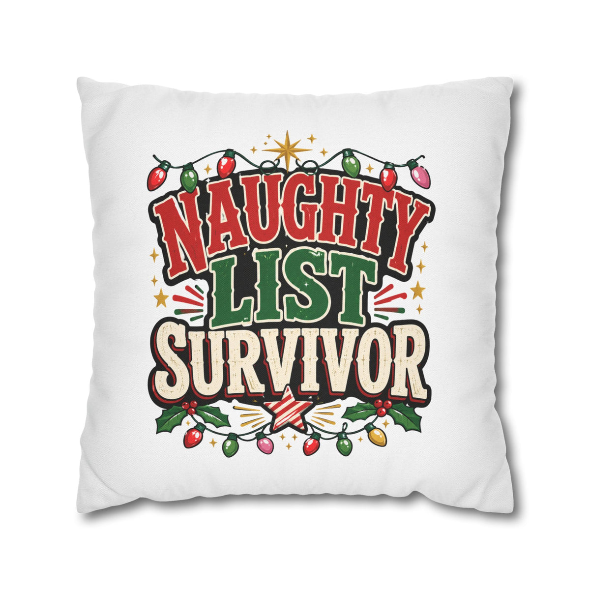 Naughty List Survivor Christmas Pillowcase