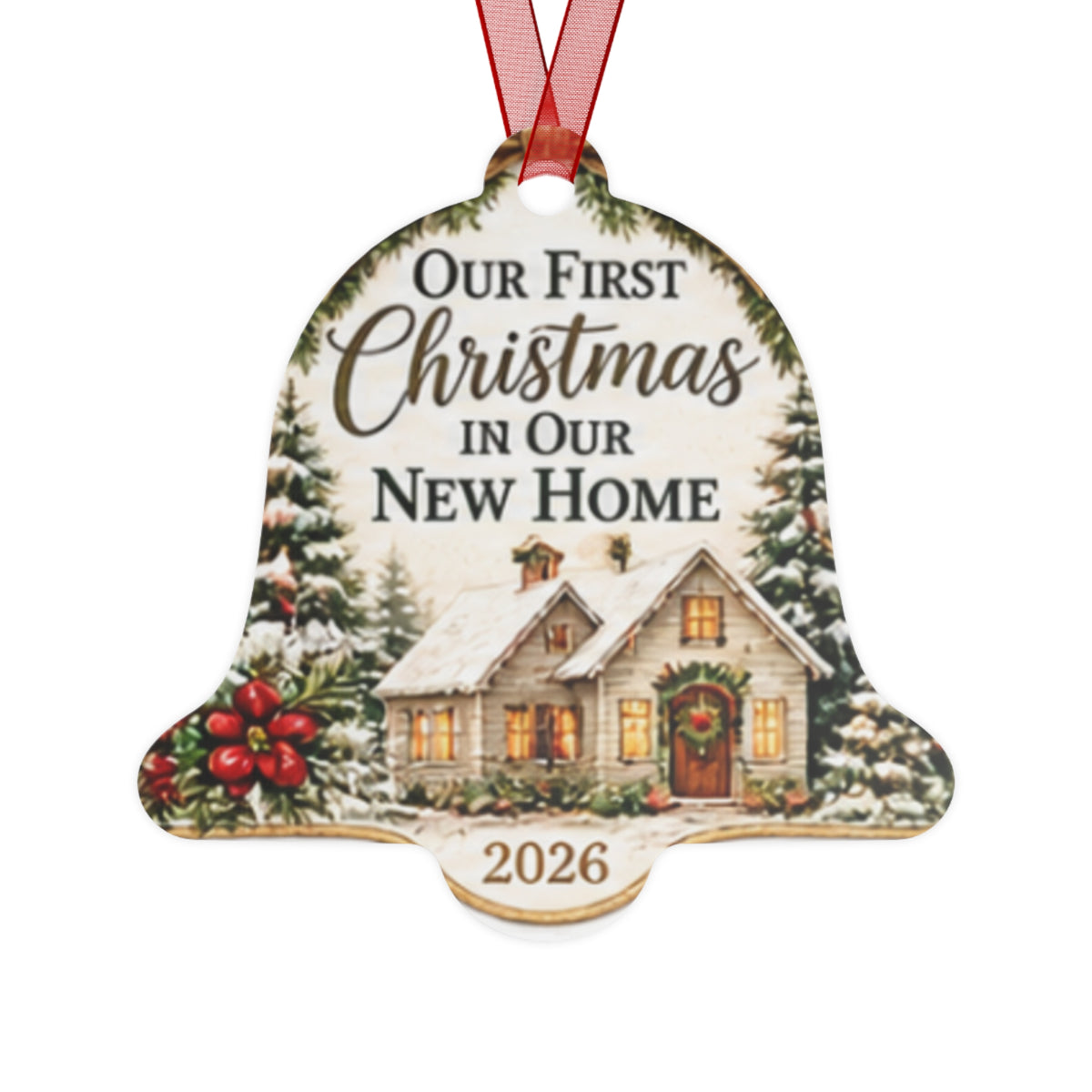 Our First Christmas In Our New Home 2026 - Metal Ornament