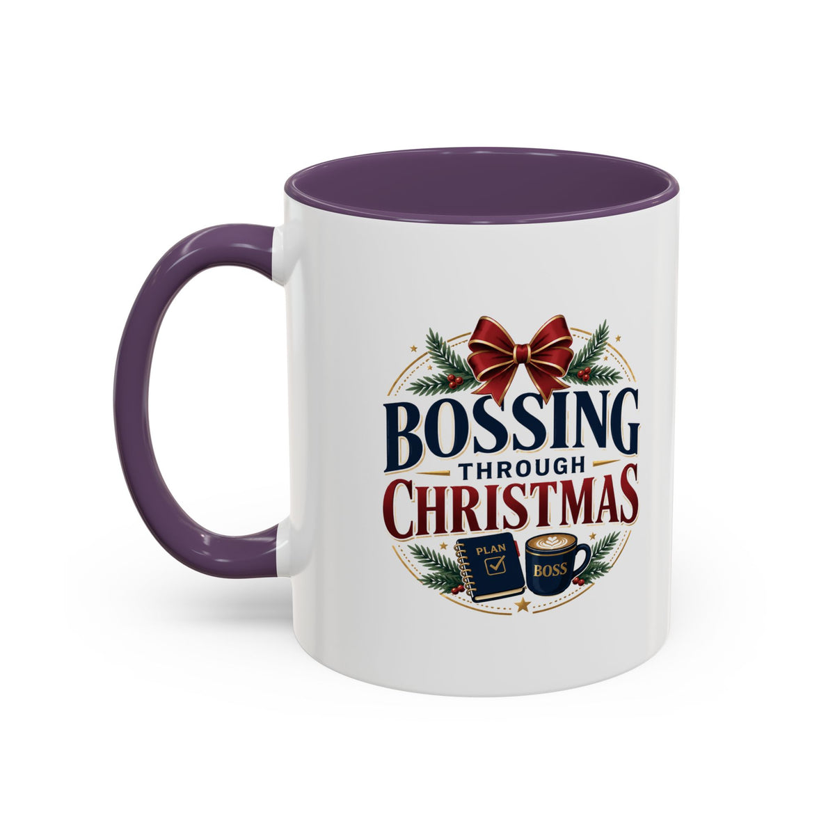 Christmas Bossing Through Christmas Accent Coffee Mug — Holiday Boss Gift, Festive Office Coffee Cup