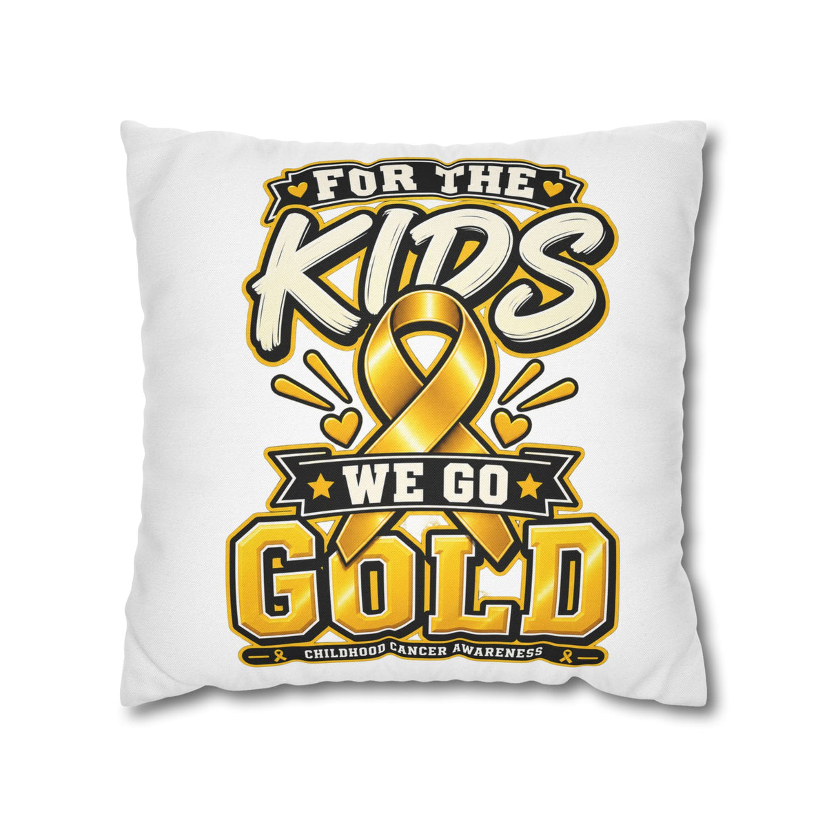 “For the Kids We Go Gold” Awareness Pillowcase — Childhood Cancer Ribbon Throw Pillow