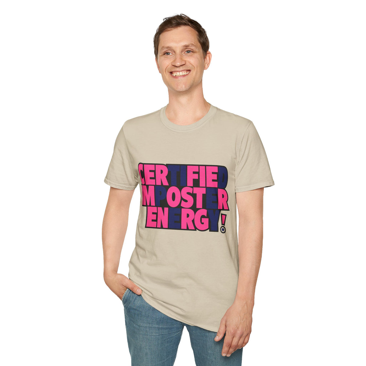 Certified Impostor Energy T-Shirt - Trending Now - August 2026