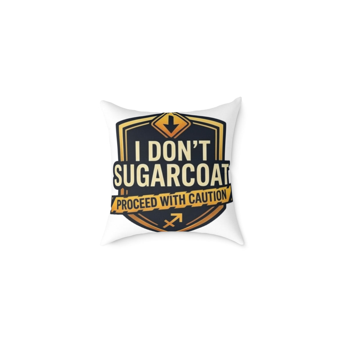 Sagittarius Zodiac I Don't Sugarcoat Process With Caution Square Poly Canvas Pillow
