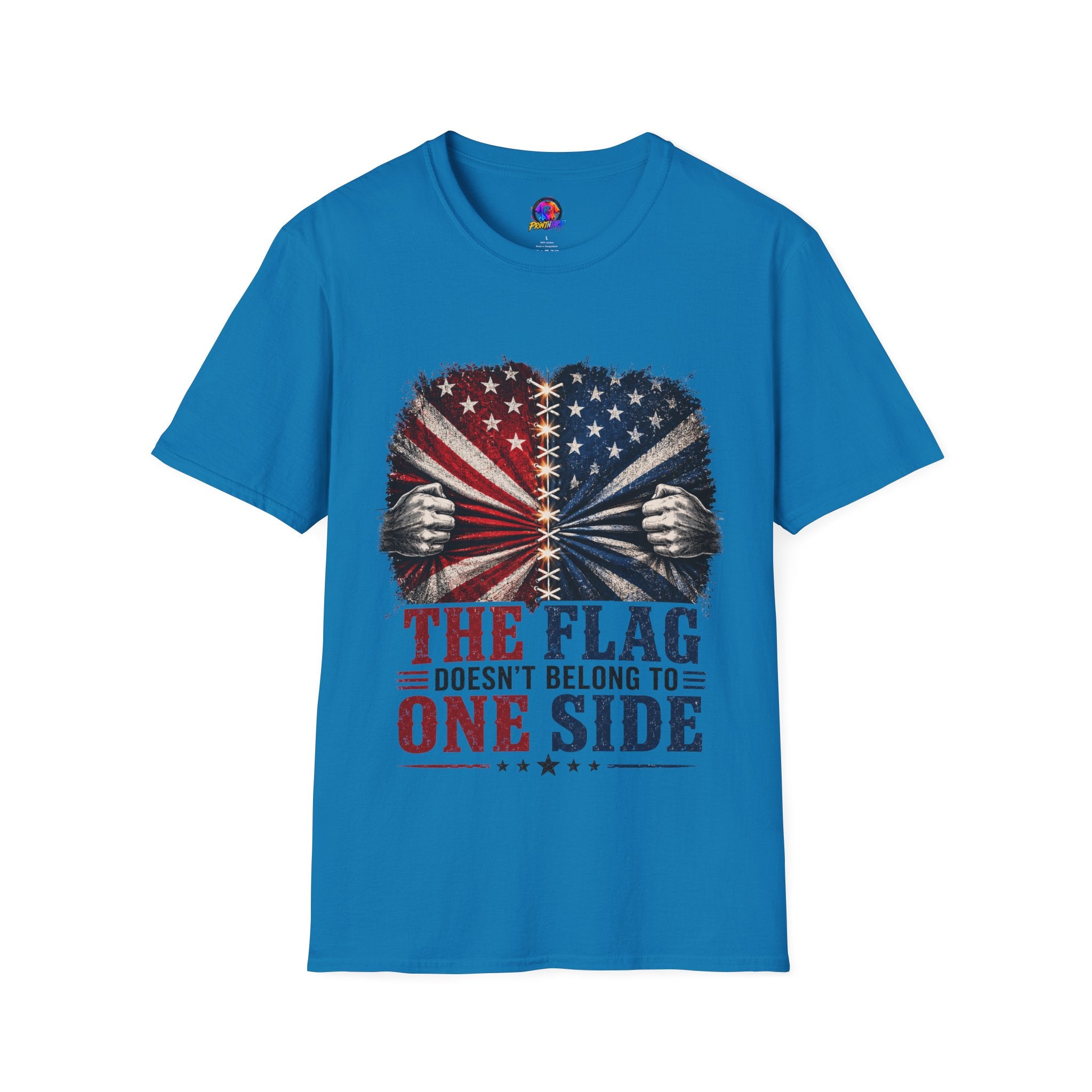 T-Shirt — "The Flag Doesn't Belong to One Side" Distressed American Flag Graphic