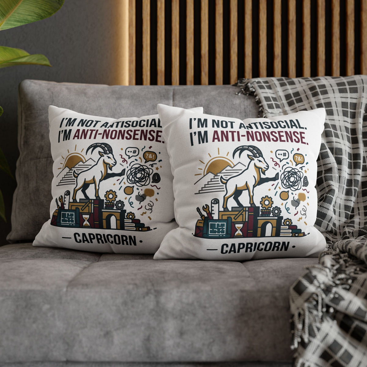 Capricorn Pillowcase — "I’m Not Antisocial, I’m Anti-Nonsense" Zodiac Decor