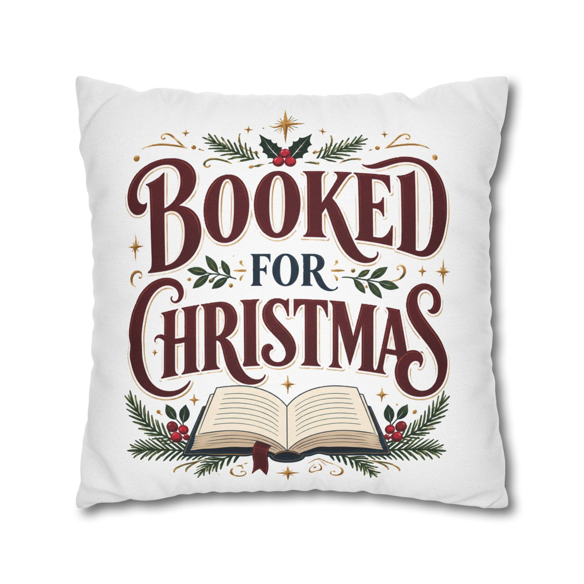 Booked for Christmas Square Pillowcase — Holiday Book Lover Throw Pillow