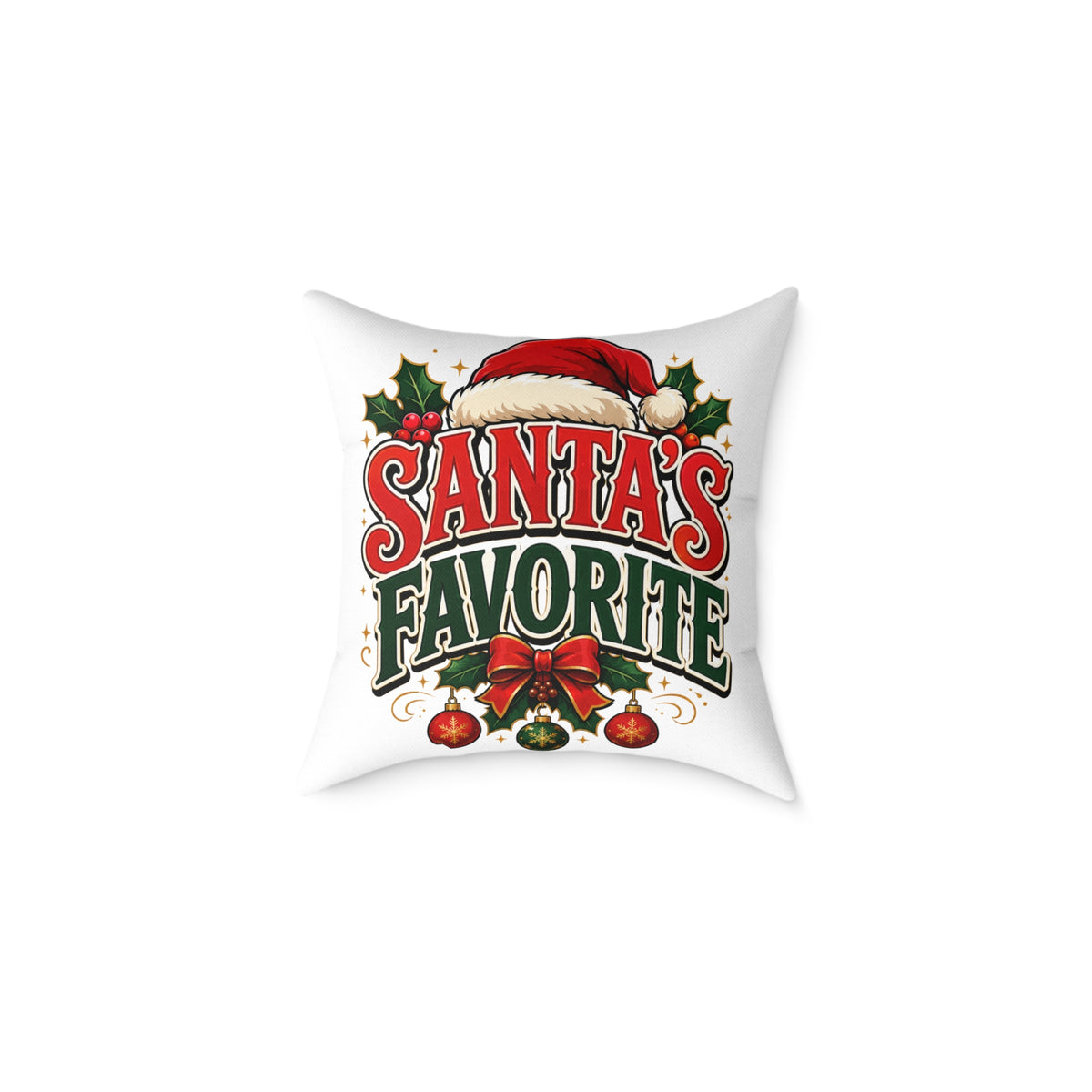Santa's Favorite Christmas Pillow - Festive Holiday Throw Cushion