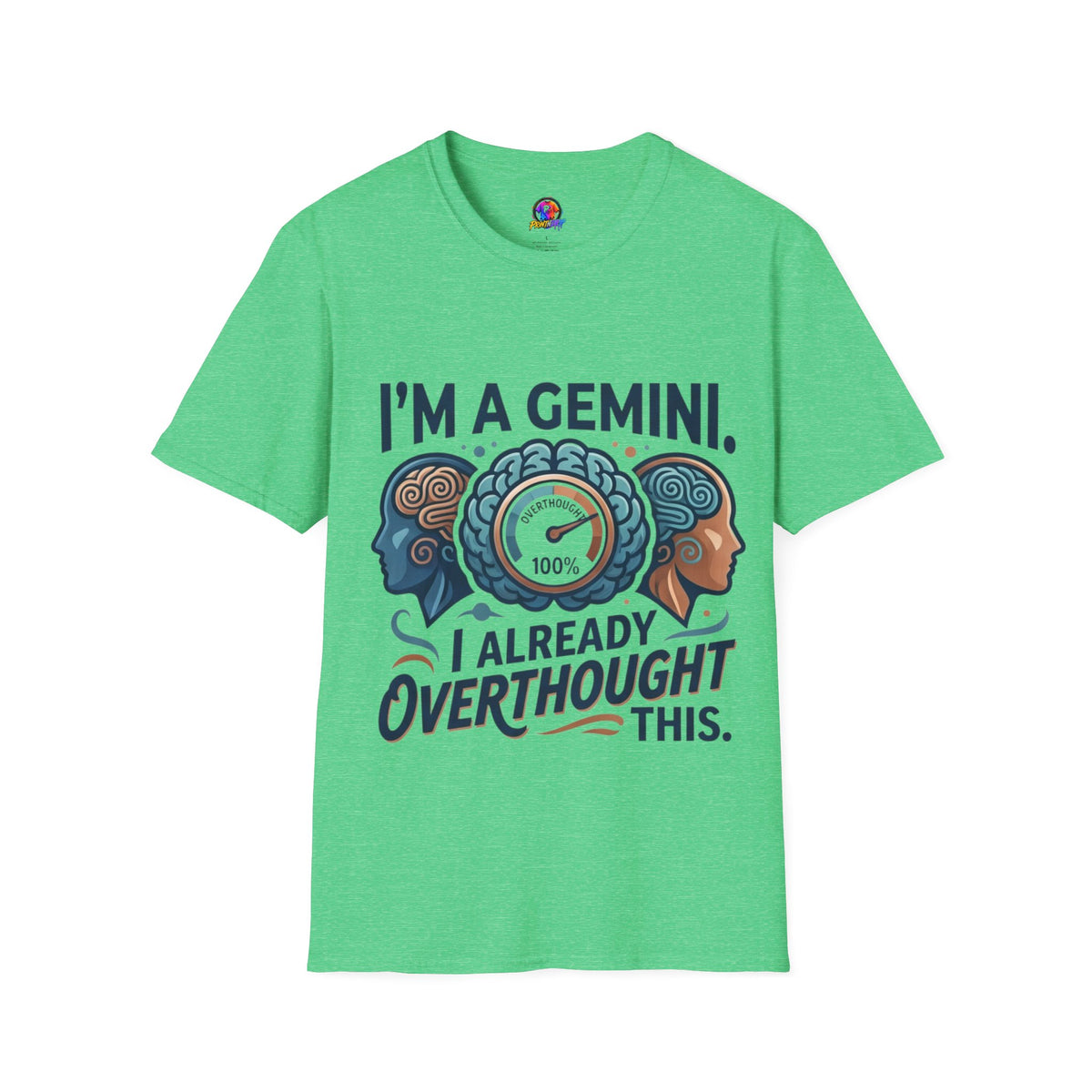 I’m A Gemini T-Shirt – “I Already Overthought It” Zodiac Tee