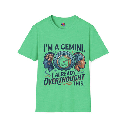 I’m A Gemini T-Shirt – “I Already Overthought It” Zodiac Tee
