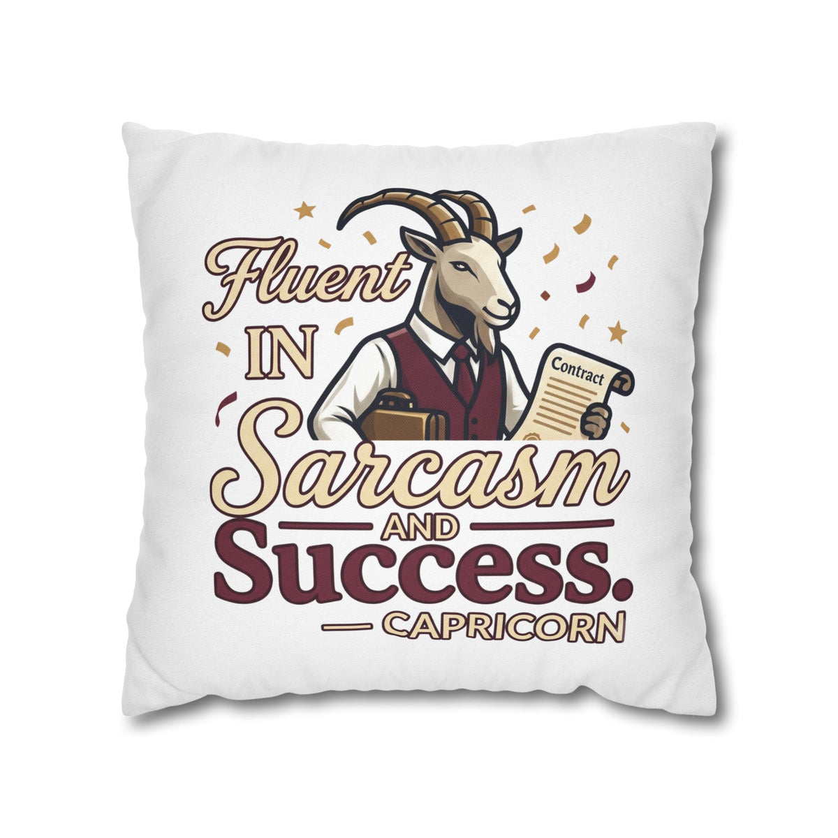 Capricorn Pillowcase – "Fluent in Sarcasm and Success" Decorative Throw Pillowcase