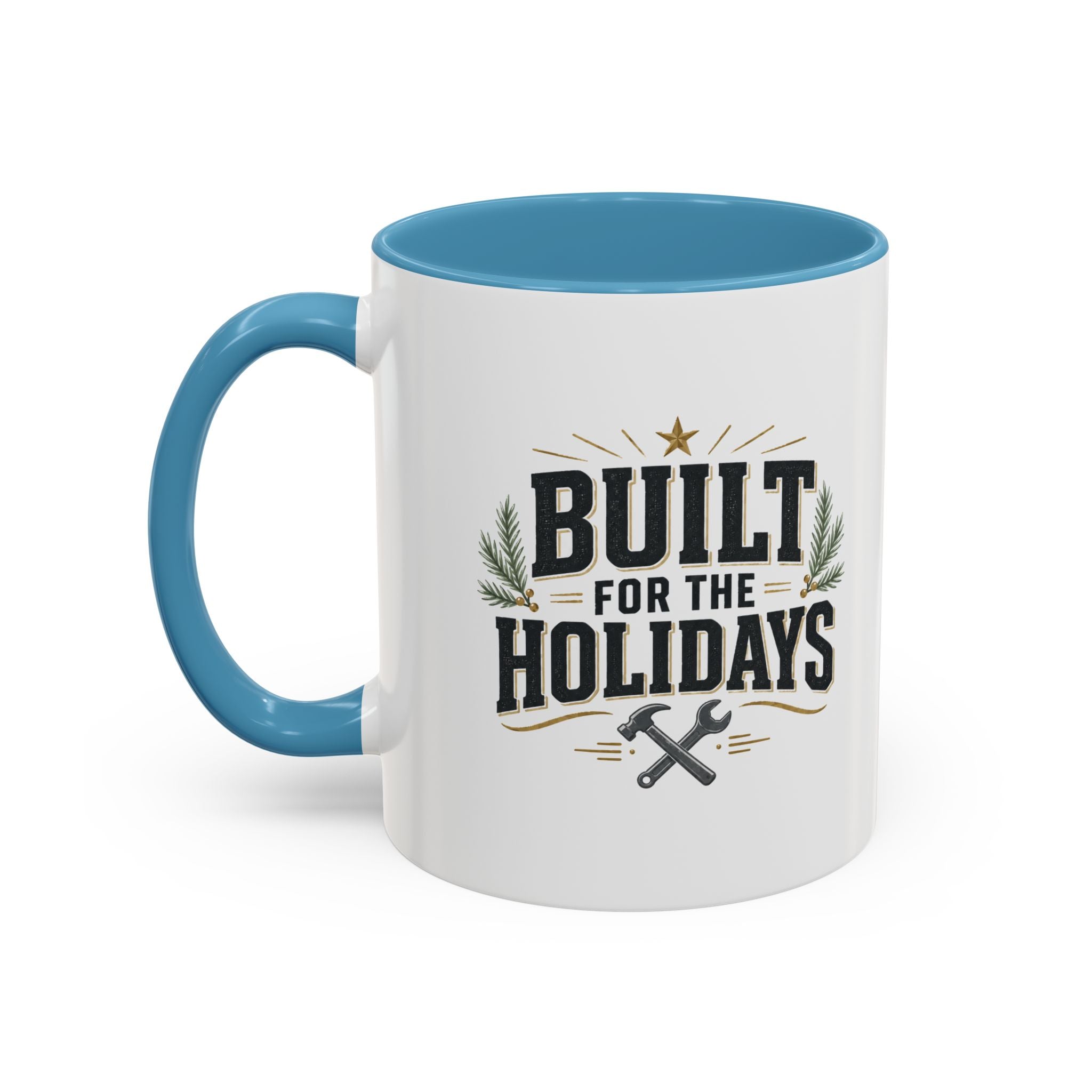 Christmas Built for the Holidays Accent Coffee Mug – Holiday Workshop Coffee Cup