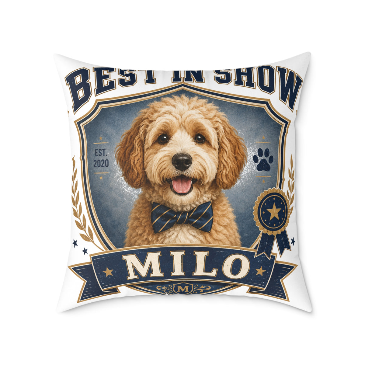 Best in Show Dog Pillow  Milo Bailey Dog Dad Mom — Personalized Milo Portrait Square Throw Pillow