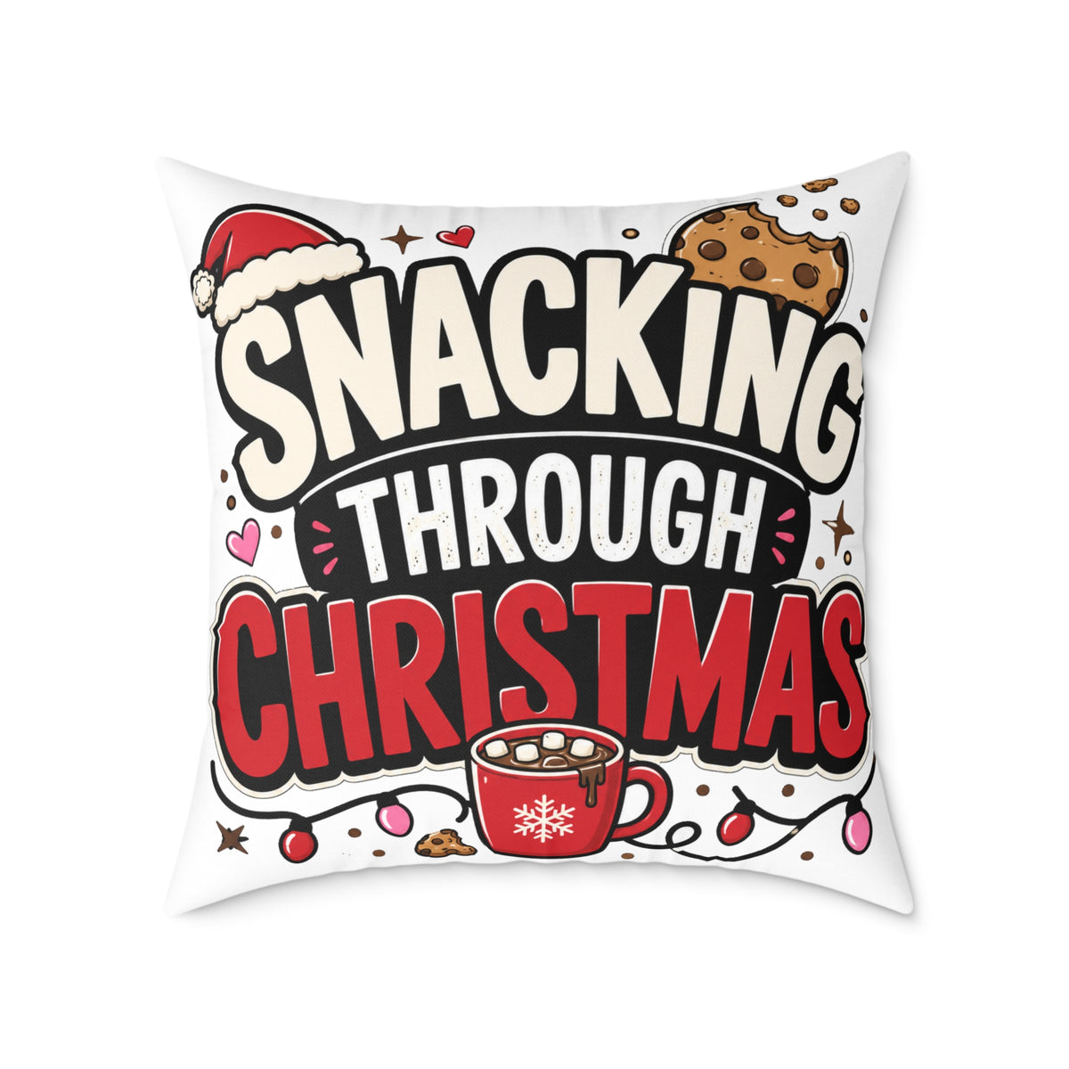 Snacking Through Christmas Modern Day Christmas  Pillow