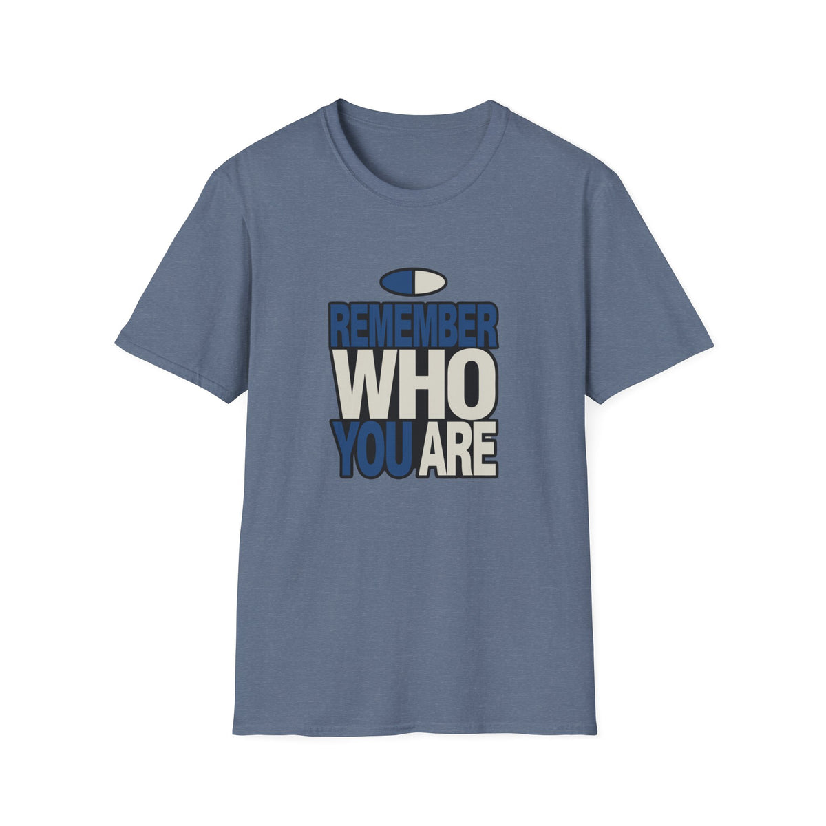 Remember Who You Are T-Shirt — Inspirational Graphic Tee - Trending Now - August 2026