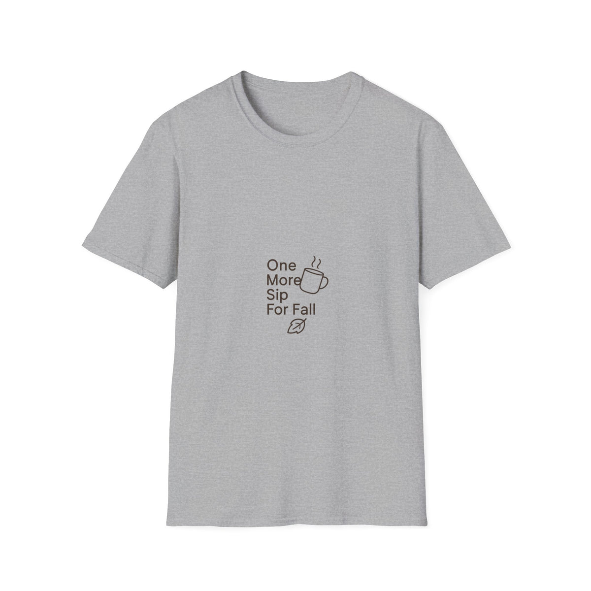 "One More Sip For Fall" Cute Coffee Graphic Tee - Minimalist Autumn Vibe White T-Shirt - Trending Now - September 2026
