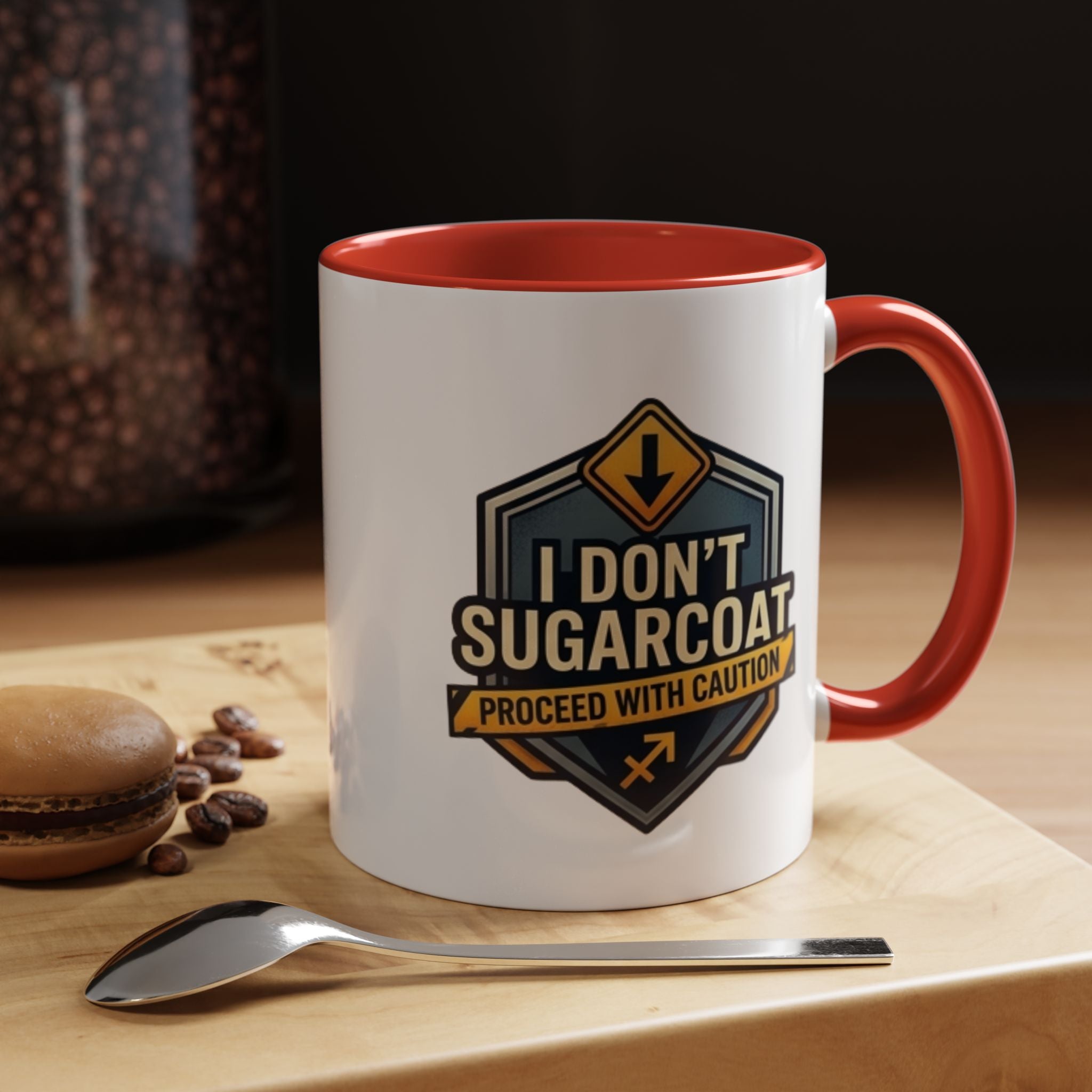 Accent Mug — "I Don’t Sugarcoat, Proceed With Caution" Coffee Cup