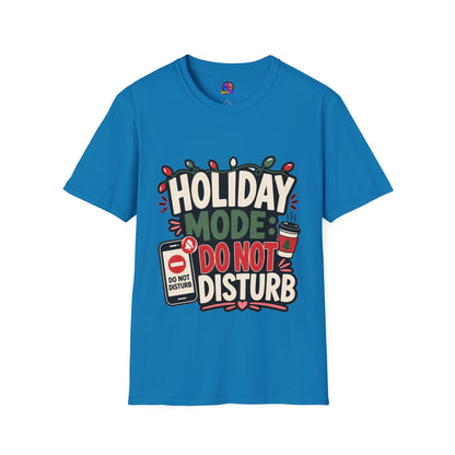 Holiday Mode Do Not Disturb T-Shirt