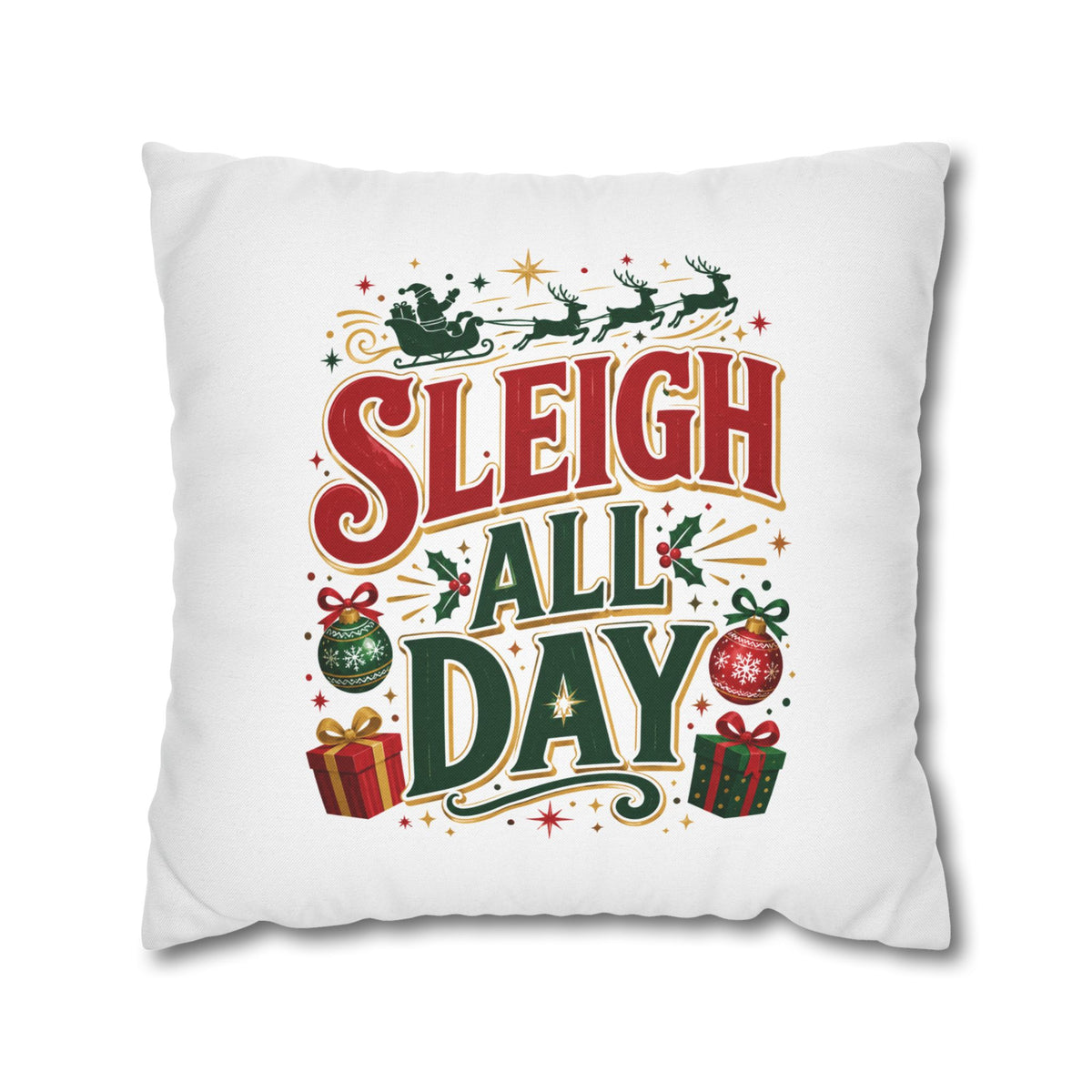 Christmas Throw Pillowcase — “Sleigh All Day” Festive Holiday Pillowcase