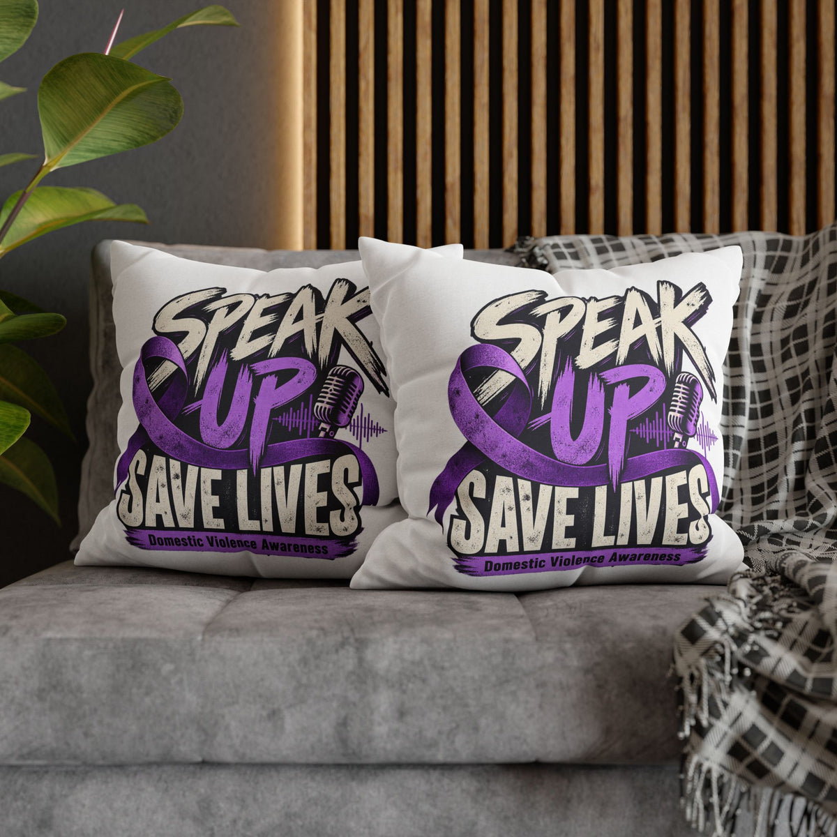 Speak Up Save Lives Pillowcase — Domestic Violence Awareness Accent Pillow